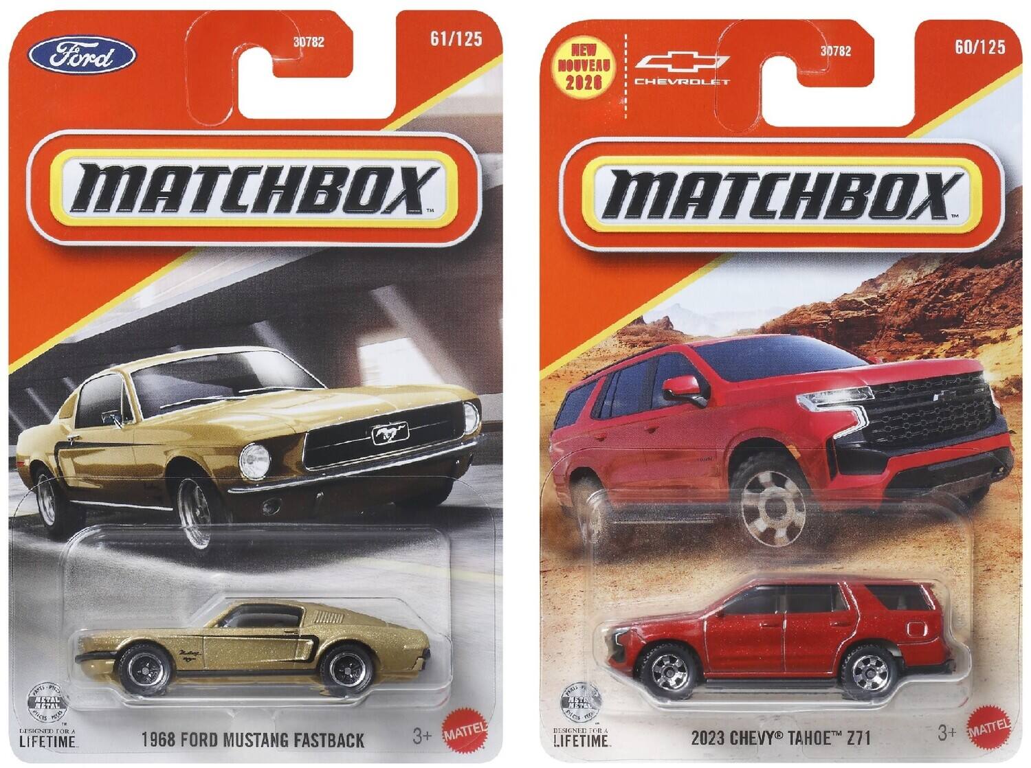 Ford 30782 61/125 NEW NOUVEAU C 2020 CHEVROLET 30782 60/125 25 MATCHBOX TM MATCHBOX APL RETAL MATAL Oe LESIONED TOR , LIFETIME 1968 FORD MUSTANG FASTBACK 3+ MATTEL HAU T DSCNED R a LIFETIME. 2023 CHEVY TAHOE™ Z71 3+ EMATTEL
