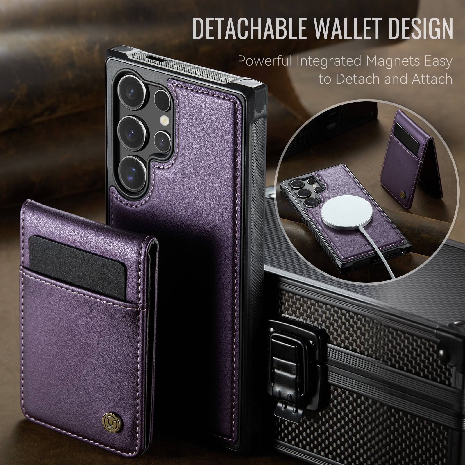 DETACHABLE WALLET DESIGN  
Powerful Integrated Magnets Easy to Detach and Attach