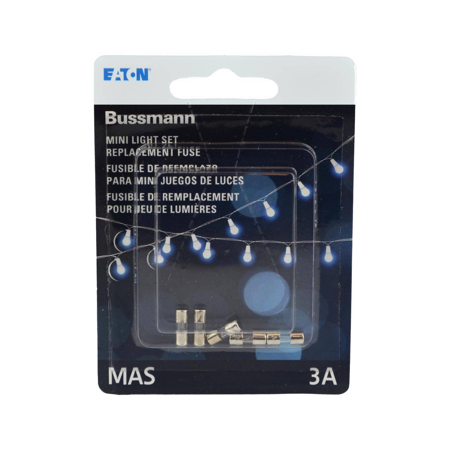 EATON  
Bussmann  
MINI LIGHT SET REPLACEMENT FUSE  
FUSIBLE DE REMPLAZA PARA MINI JUEGOS DE LUCES  
FUSIBLE DE REMPLACEMENT POUR JEUD DE LUMIÈRES  
MAS  
3A