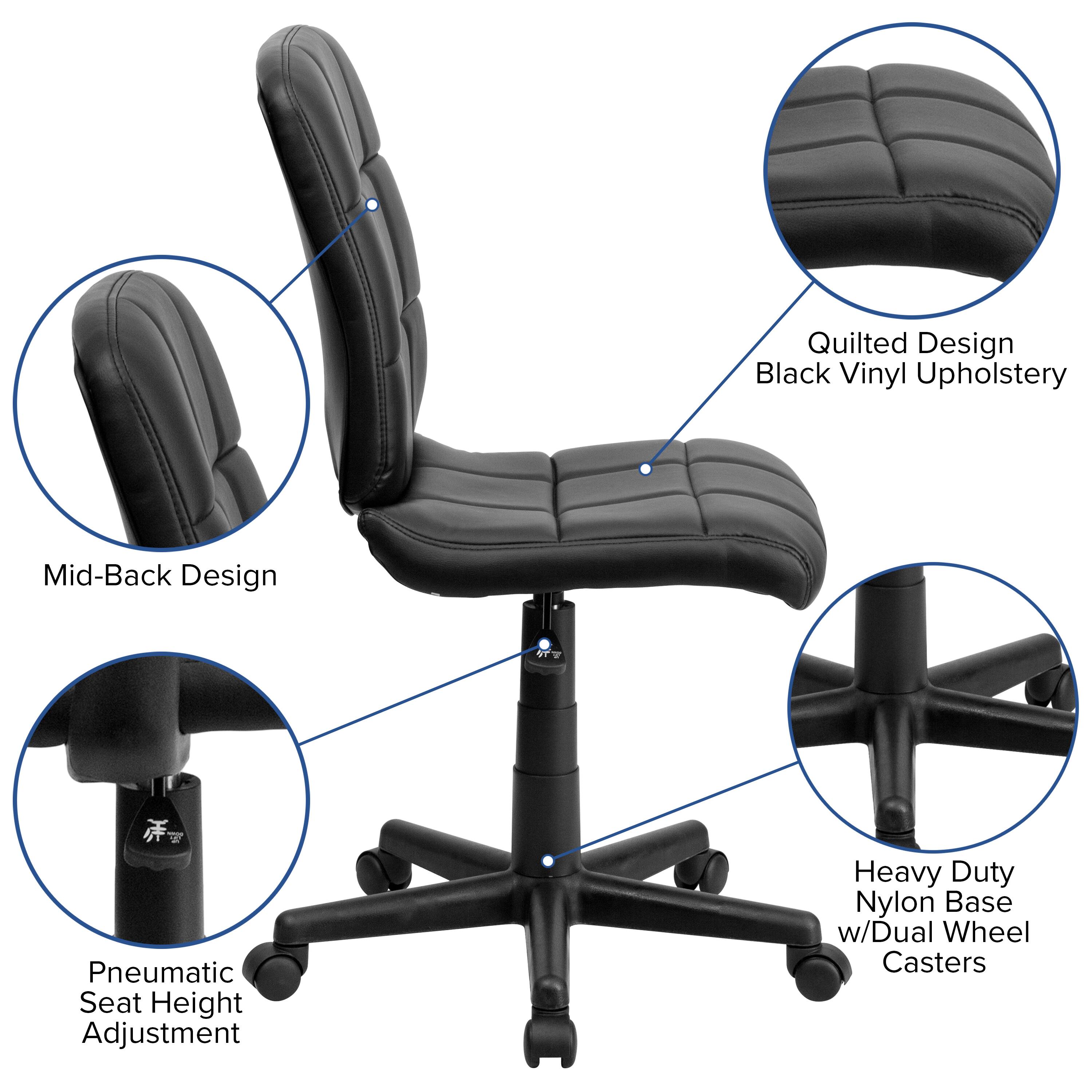 Quilted Design Black Vinyl Upholstery  
Mid-Back Design  
Pneumatic Seat Height Adjustment  
Heavy Duty Nylon Base w/Dual Wheel Casters