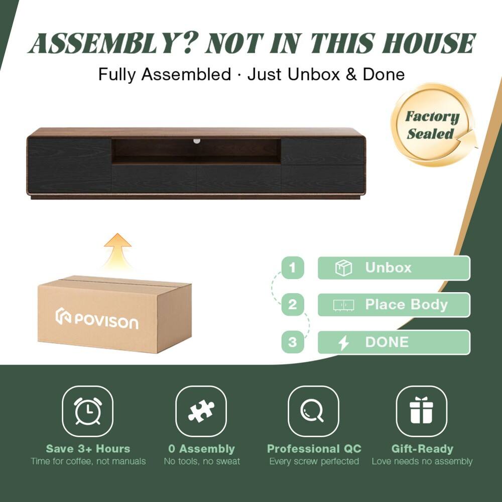 ASSEMBLY? NOT IN THIS HOUSE  
Fully Assembled • Just Unbox & Done  
Factory Sealed  

1. Unbox  
2. Place Body  
3. DONE  

Save 3+ Hours  
Time for coffee, not manuals  

0 Assembly  
No tools, no sweat  

Professional QC  
Every screw perfected  

Gift-Ready  
Love needs no assembly
