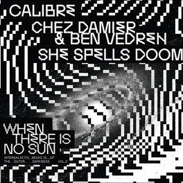 Various Artists - When There Is No Sun Vol. 3 - VINYL LP