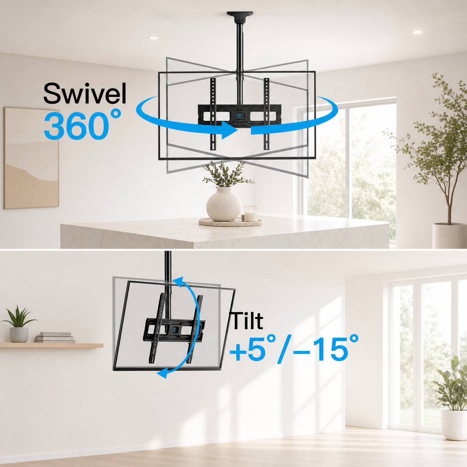 Swivel 360°  
Tilt +5°/-15°