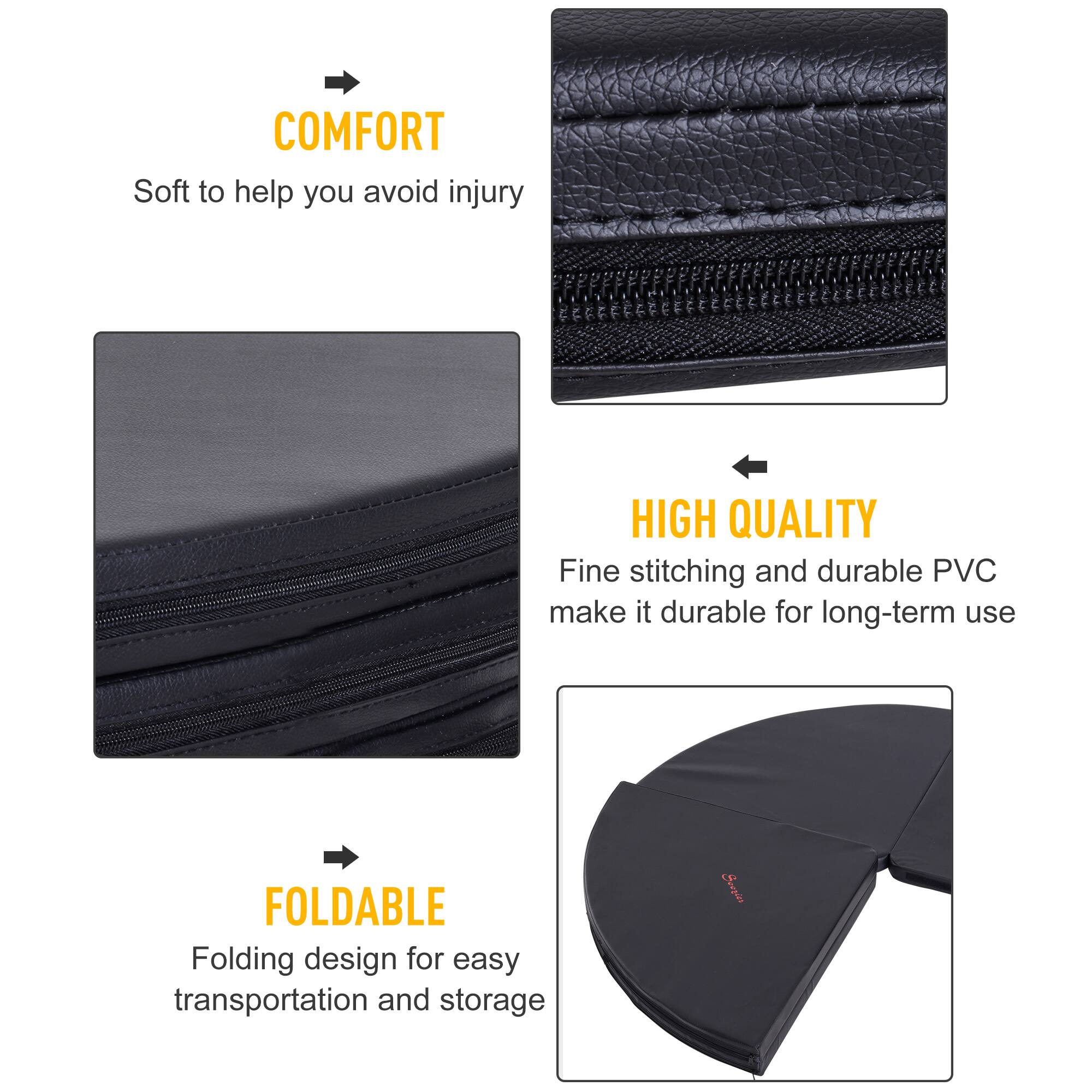 - COMFORT  
  Soft to help you avoid injury

- HIGH QUALITY  
  Fine stitching and durable PVC make it durable for long-term use

- FOLDABLE  
  Folding design for easy transportation and storage