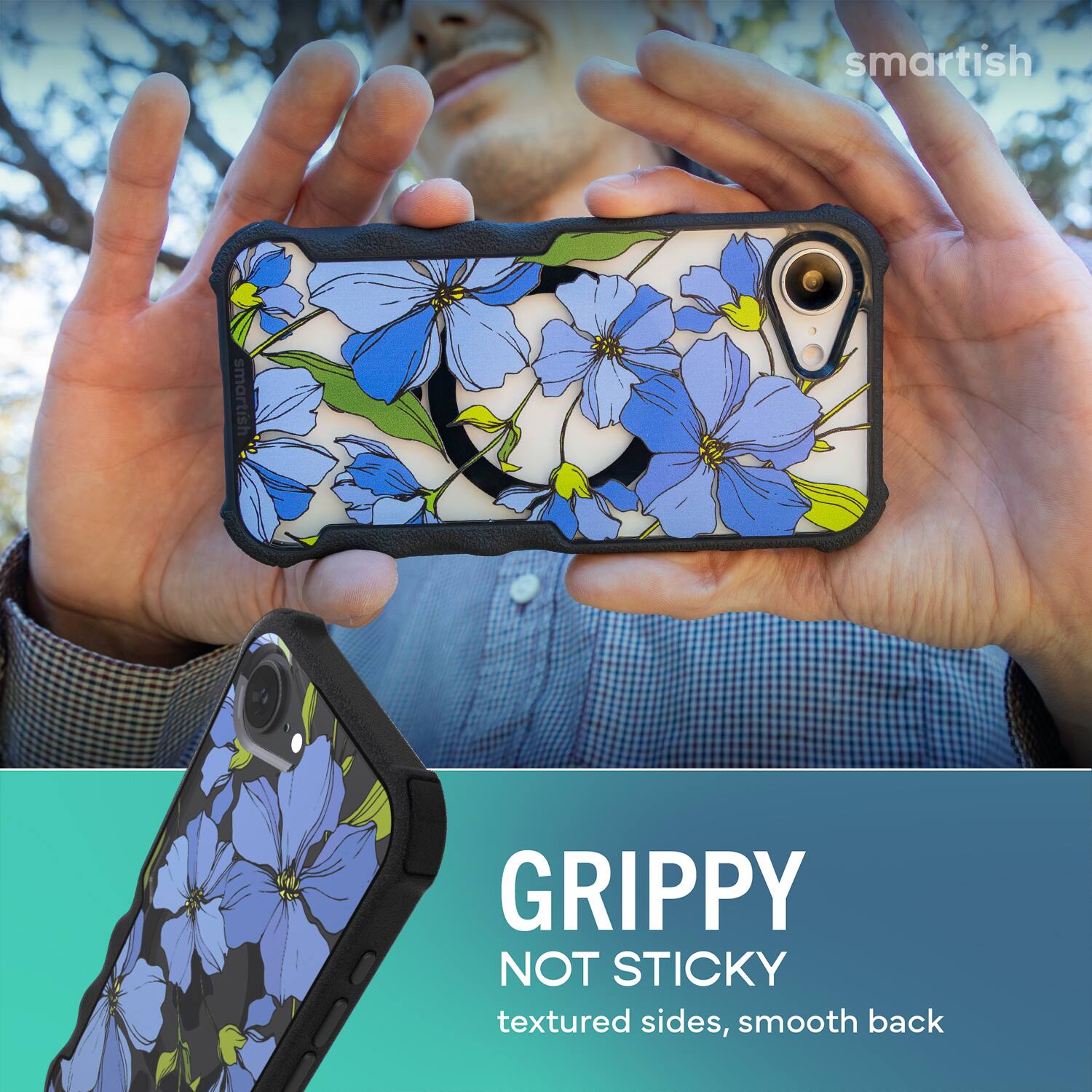 smartish  
GRIPPY NOT STICKY  
textured sides, smooth back
