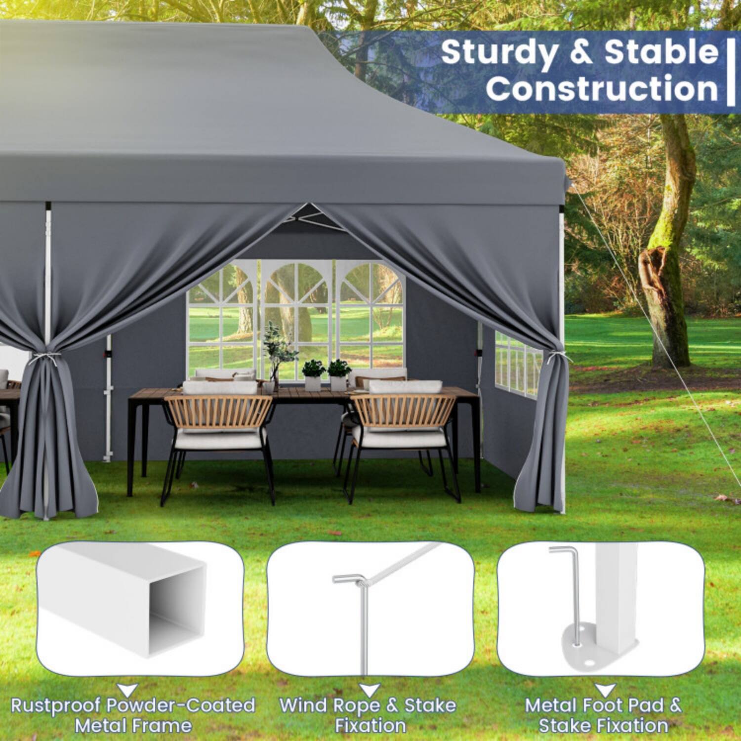 Sturdy & Stable Construction  
Rustproof Powder-Coated Metal Frame  
Wind Rope & Stake Fixation  
Metal Foot Pad & Stake Fixation