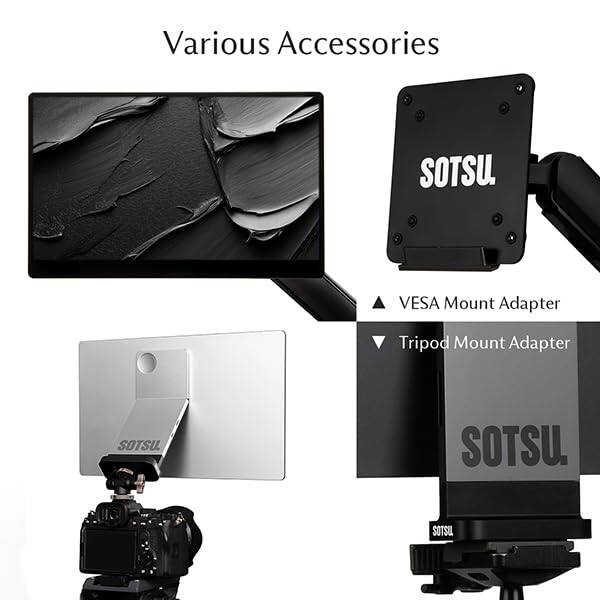 Various Accessories

- VESA Mount Adapter
- Tripod Mount Adapter

SOTSU.