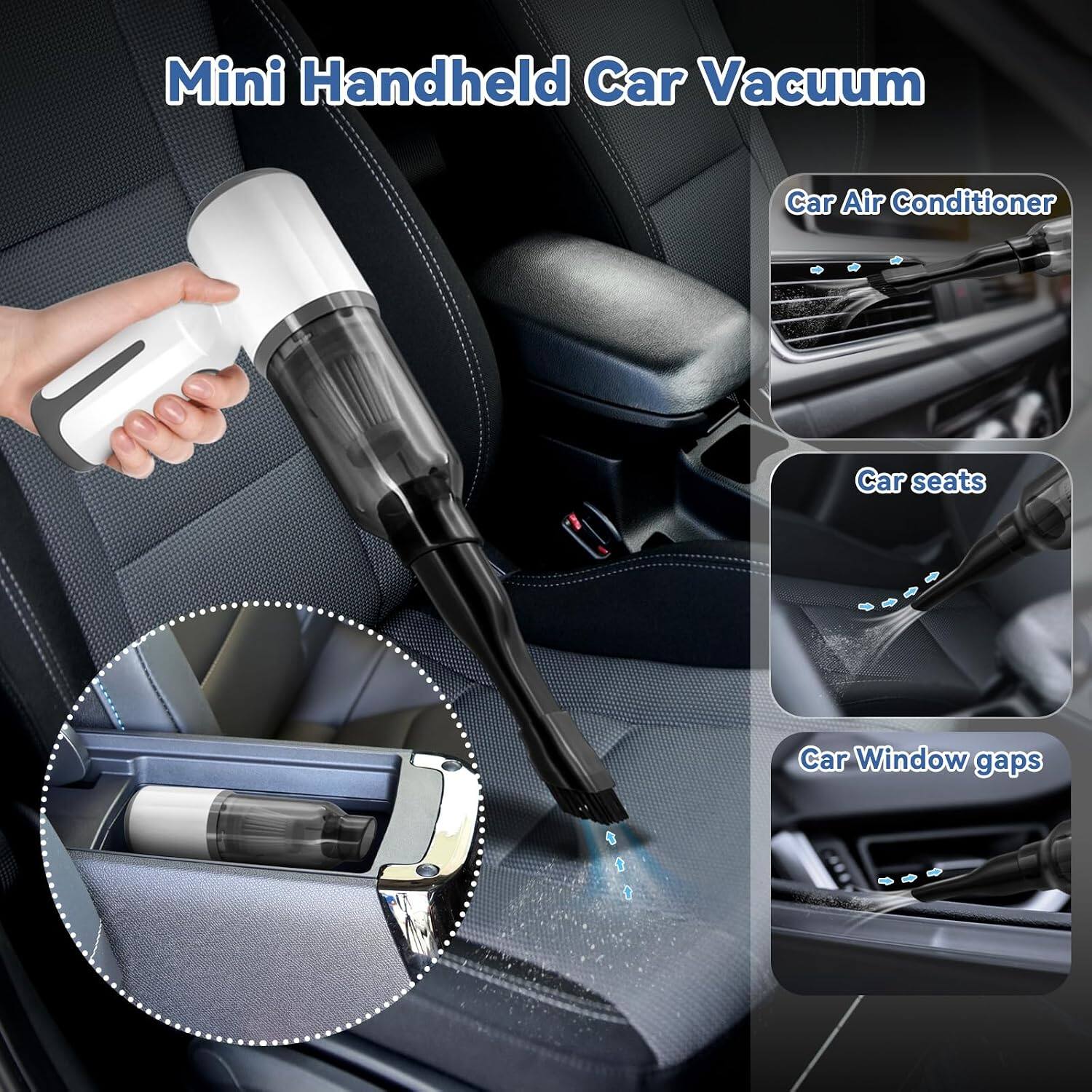 Mini Handheld Car Vacuum  
Car Air Conditioner  
Car seats  
Car Window gaps