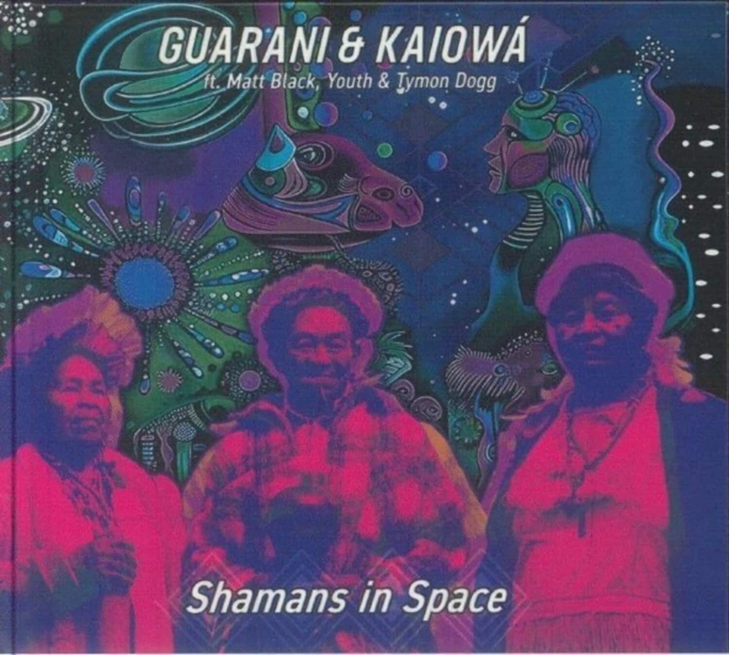 Guarani Kaiowa / Youth / Black,Matt / Ty - Shamans In Space   - COMPACT DISCS [CD] price history on PriceWatchPro