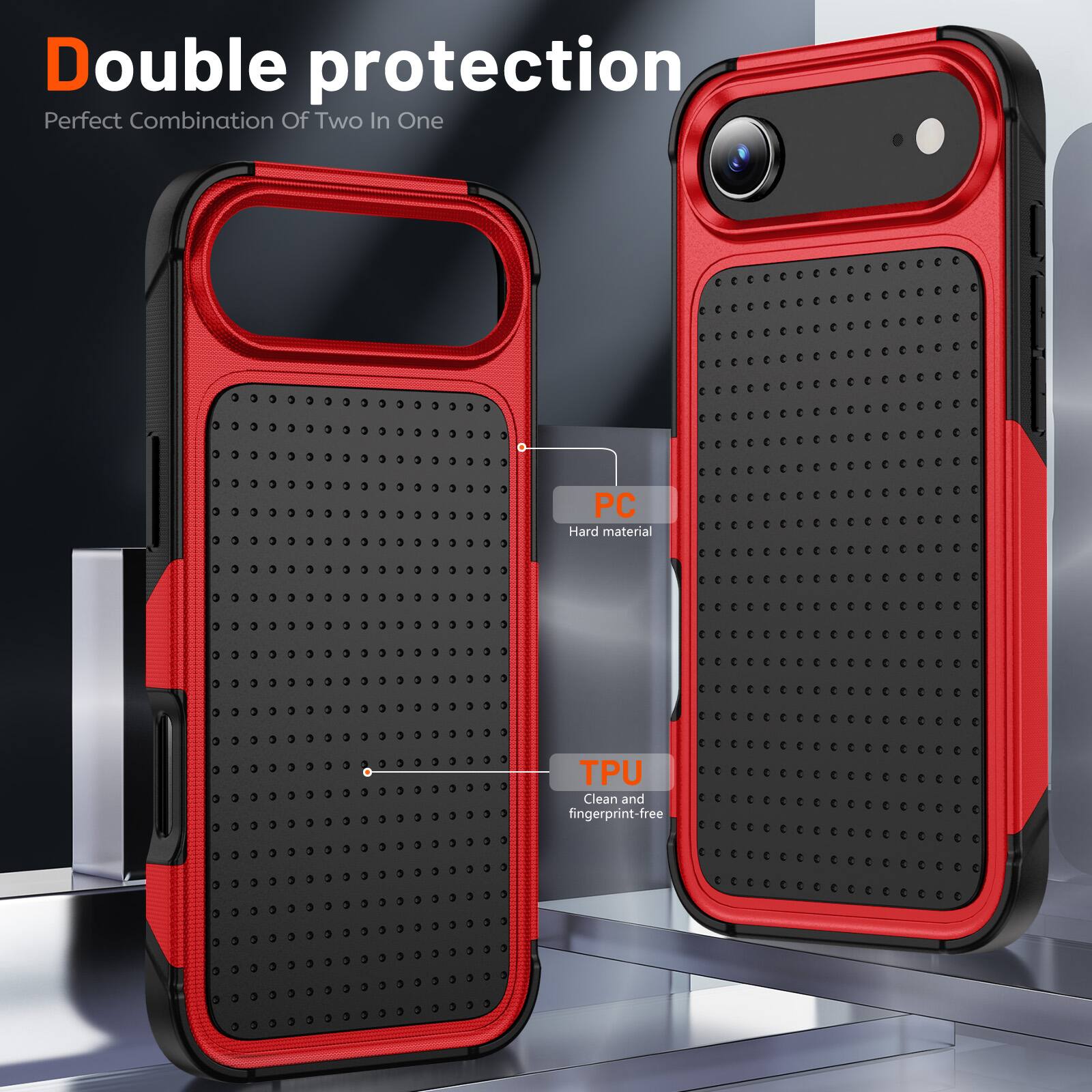 Double protection  
Perfect Combination Of Two In One

PC  
Hard material

TPU  
Clean and fingerprint-free