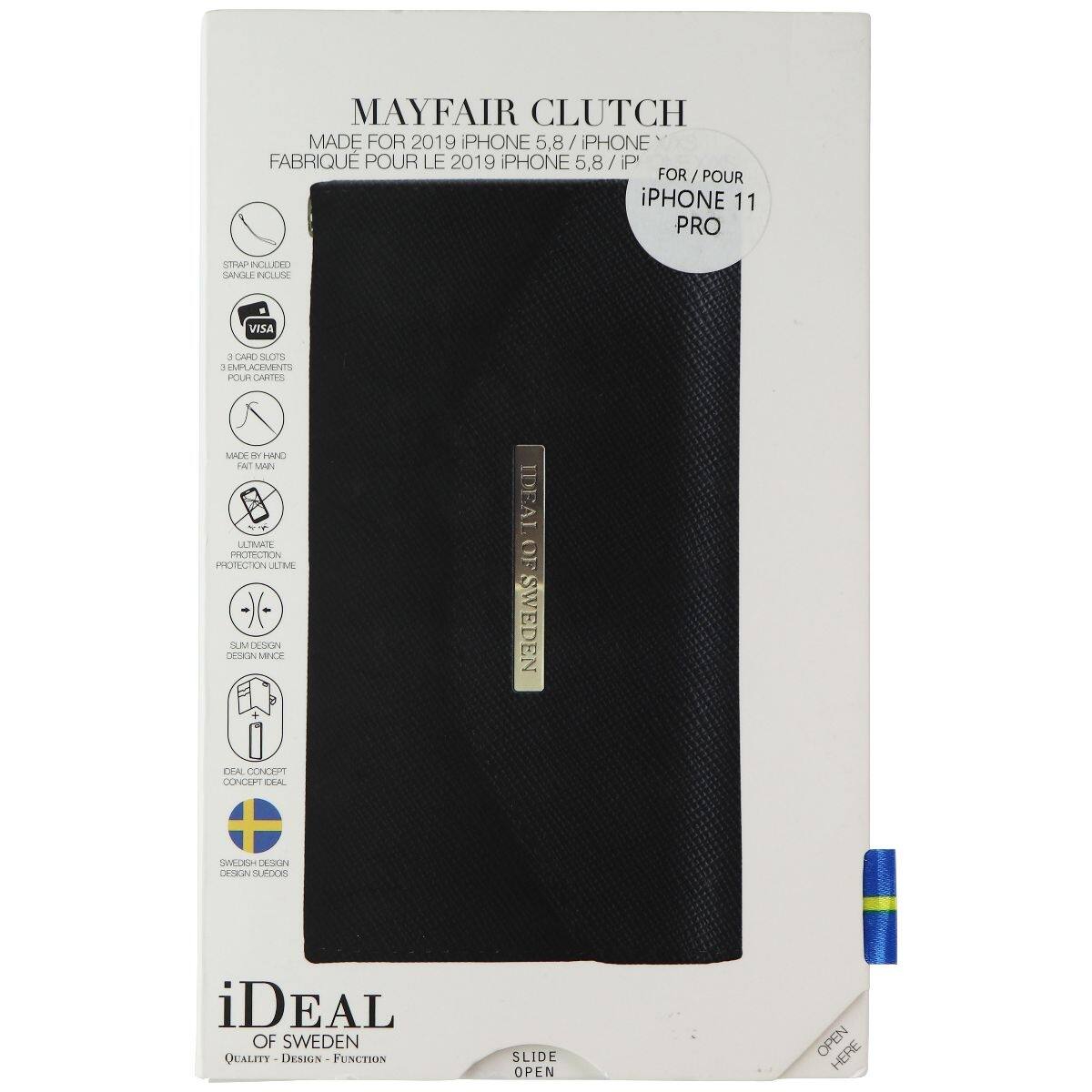 MAYFAIR CLUTCH MADE FOR 2019 PHONE 5,8 / iPHONE FABRIQUÉ POUR LE 2019 iPHONE 5,8 / iPHONE 11 PRO  
STRAP INCLUDED / SANGLE INCLUSE  
3 CARD SLOTS / 3 EMPLOACEMENTS POUR CARTES  
MADE BY HAND / FAT MAN  
ULTIMATE PROTECTION / PROTECTION ULTIME  
SLIM DESIGN / DESIGN MINCE  
IDEAL CONCEPT / CONCEPT IDEAL  
SWEDISH DESIGN / DESIGN SUÉDOIS  
iDEAL OF SWEDEN  
QUALITY - DESIGN - FUNCTION  
SLIDE OPEN HERE