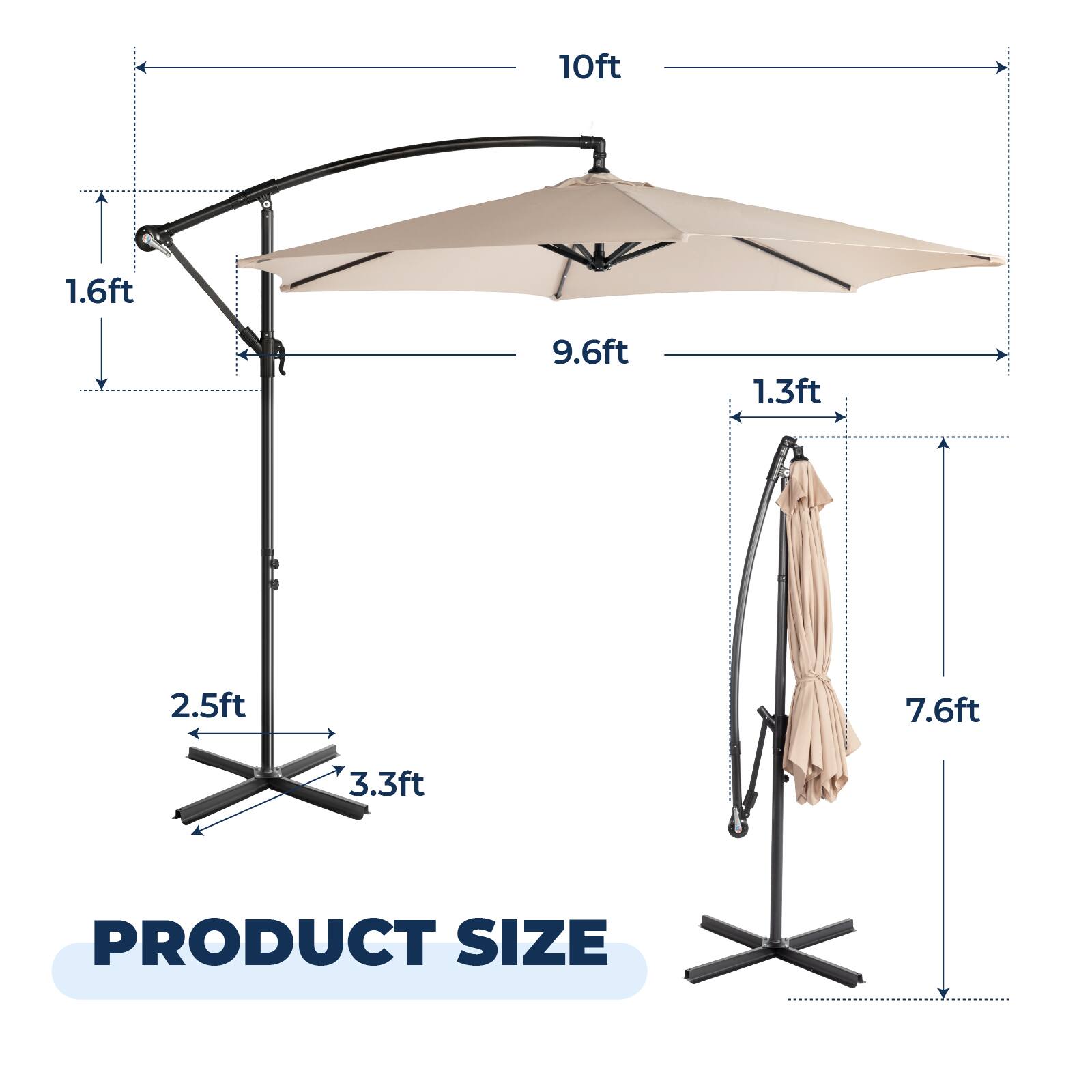 10ft  
1.6ft  
9.6ft  
1.3ft  
2.5ft  
7.6ft  
3.3ft  

PRODUCT SIZE