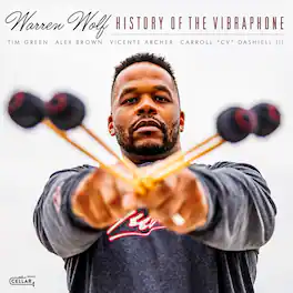 Warren Wolf - History Of The Vibraphone - VINYL LP