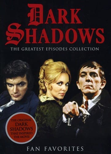 The Dark Shadows - Dark Shadows: The Greatest Episodes Collection: Fan Favorites  - DVD
