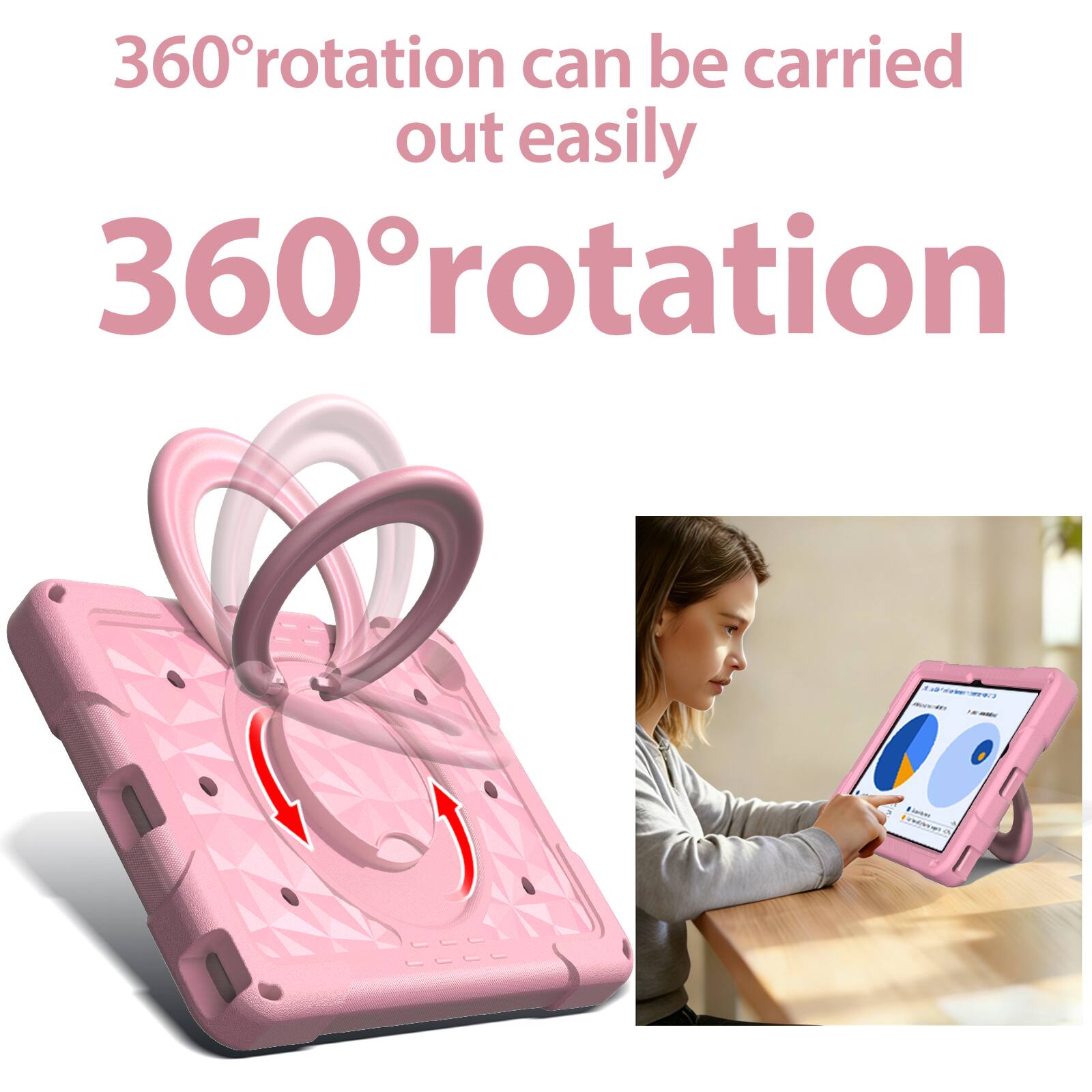 360° rotation can be carried out easily  
360° rotation