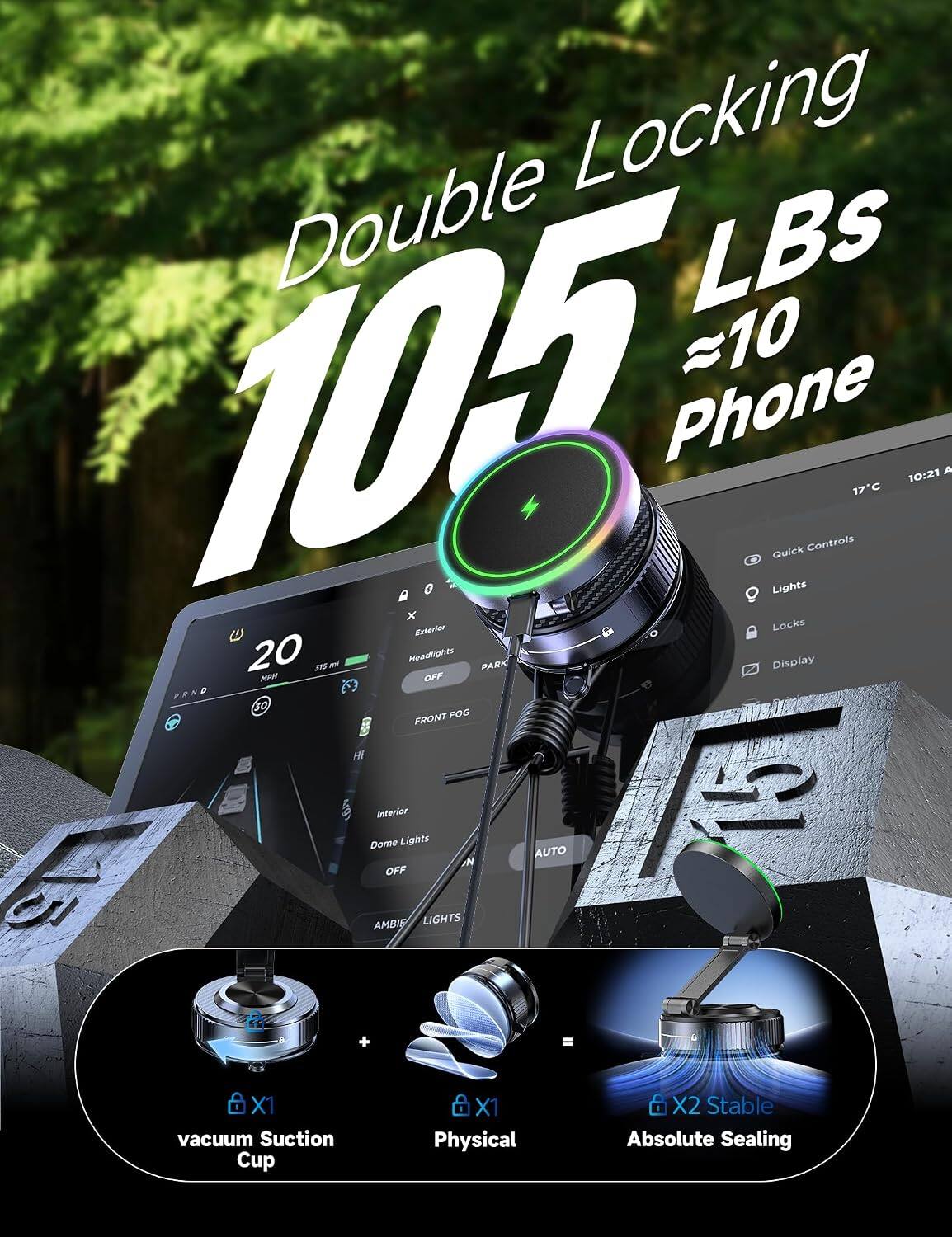 Double Locking 10.5 LBS ≈10 Phone

Locking Double LBs 10 105 Phone Quick Lights Control

17C 10:21 A

Exterttr Locks a 20 233

Haddlights PARK Display PP OFF PRND

FRONT FOG

Interier Dome Lights AUTO N

AMBIE OFF LIGHTS

ax1 vacuum Suction Cup X1

Physical X2

Stable Absolute Sealing