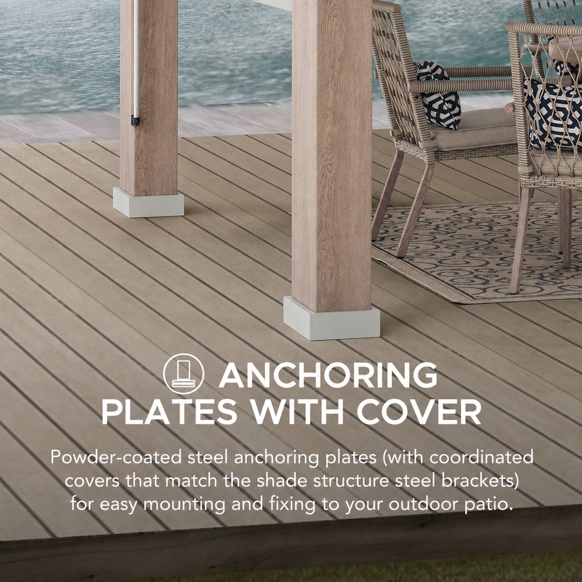 ANCHORING PLATES WITH COVER

Powder-coated steel anchoring plates (with coordinated covers that match the shade structure steel brackets) for easy mounting and fixing to your outdoor patio.