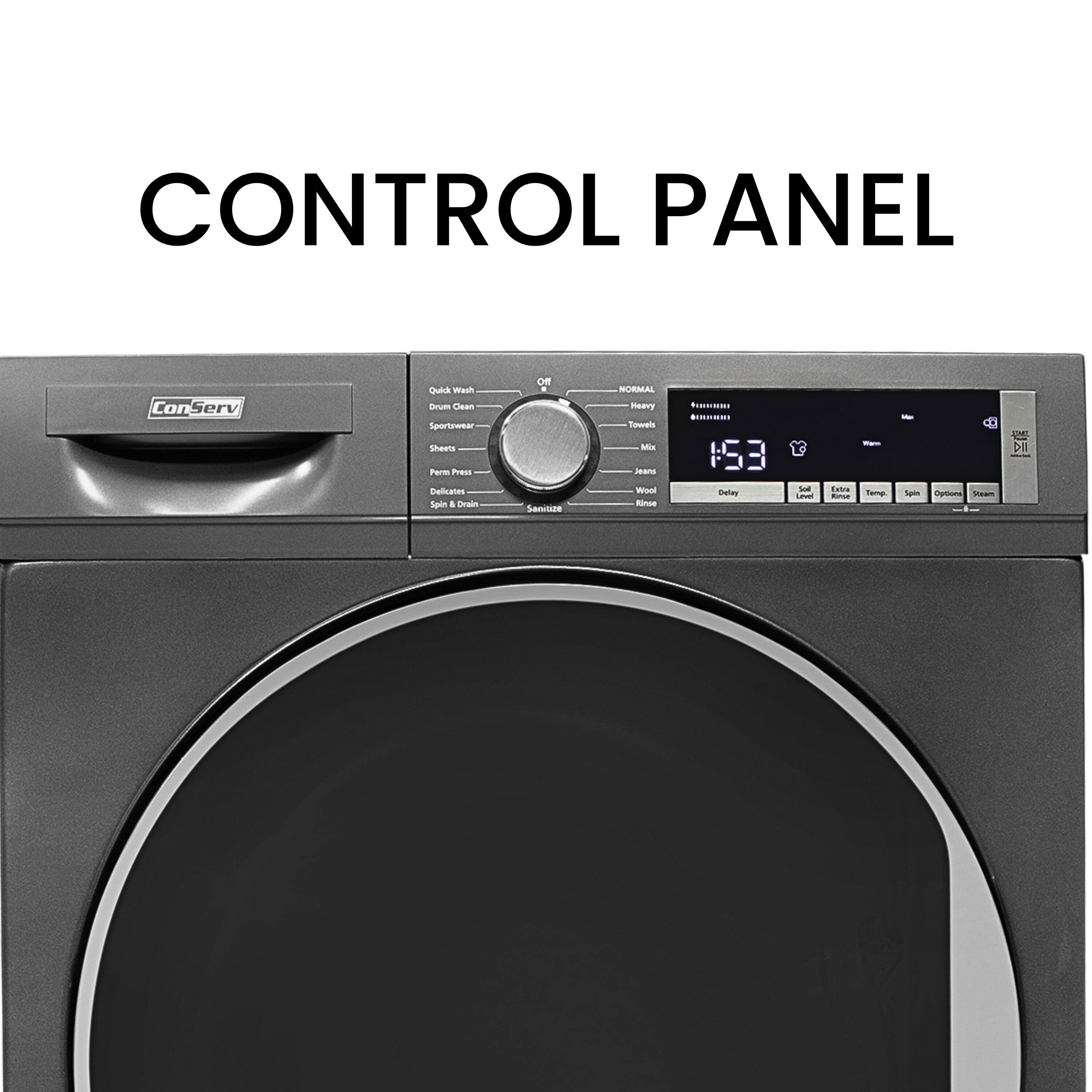 CONTROL PANEL  
ConServ  
Quick Wash  
Drum Clean  
Sportswear  
Sheets  
Perm Press  
Delicates  
Spin & Drain  
Sanitize  
NORMAL  
Heavy  
Towels  
Mix  
Jeans  
Wool  
Rinse  
Delay  
Soil Level  
Extra Rinse  
Temp  
Spin  
Options  
Steam  
1:53