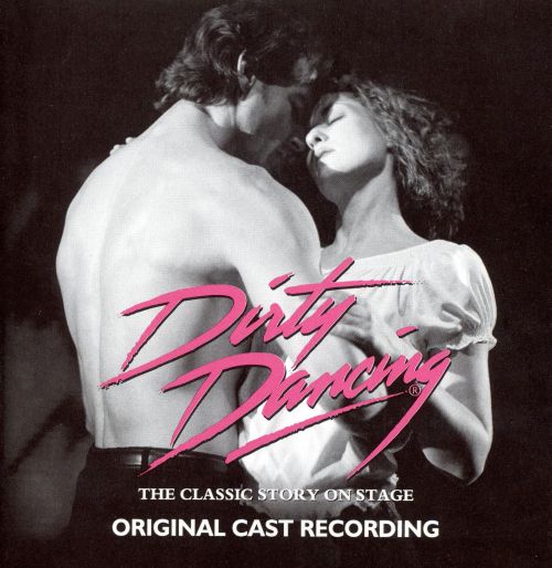  Dirty Dancing [Original Cast Recording] [CD]