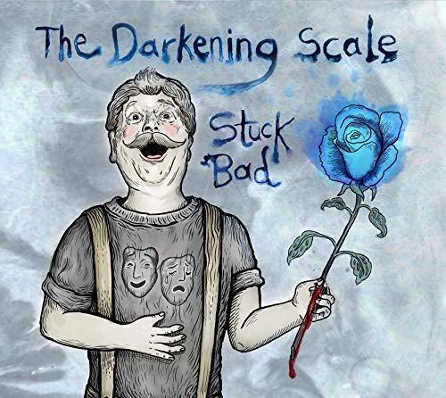 The Darkening Scale  
Stuck Bad