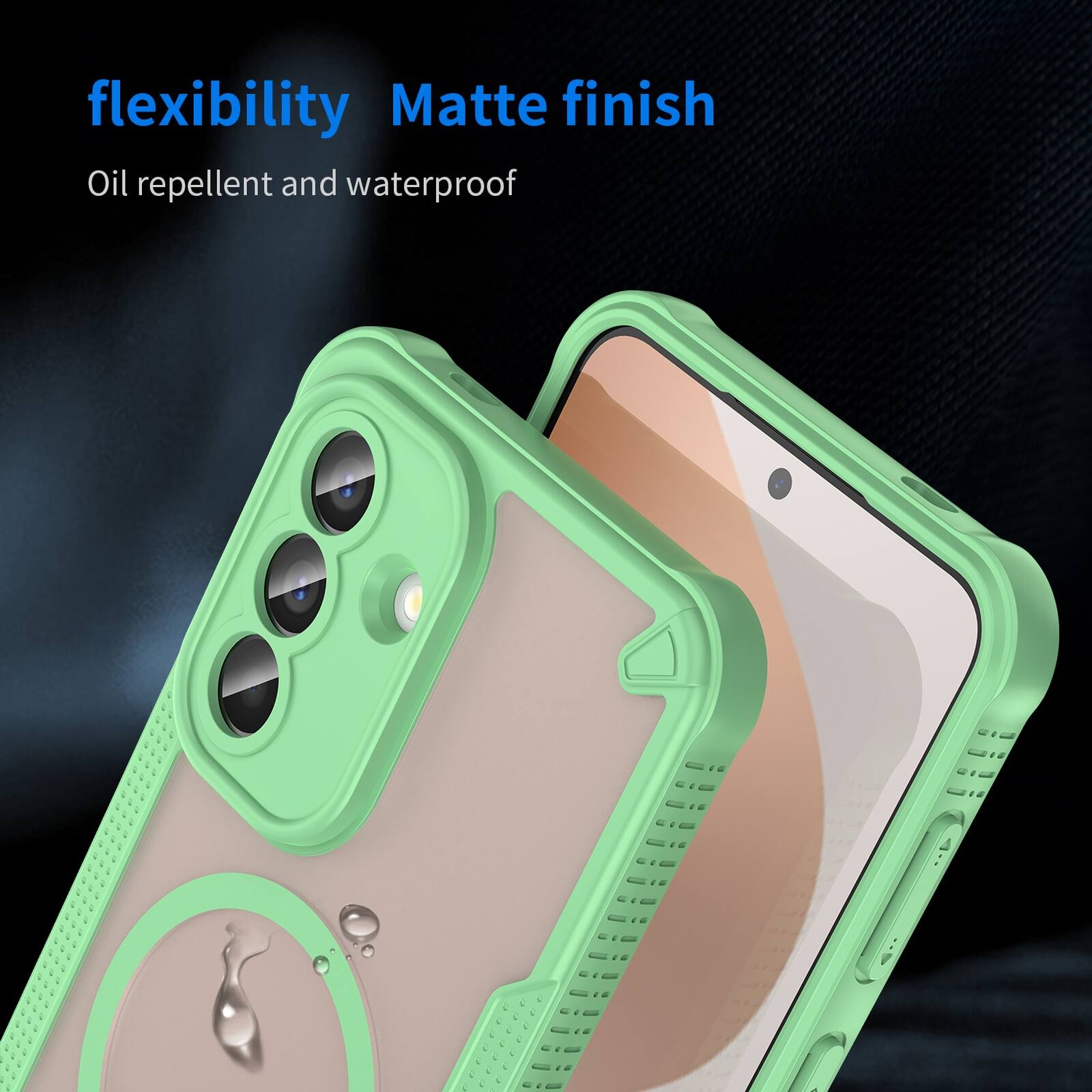 flexibility  
Matte finish  
Oil repellent and waterproof