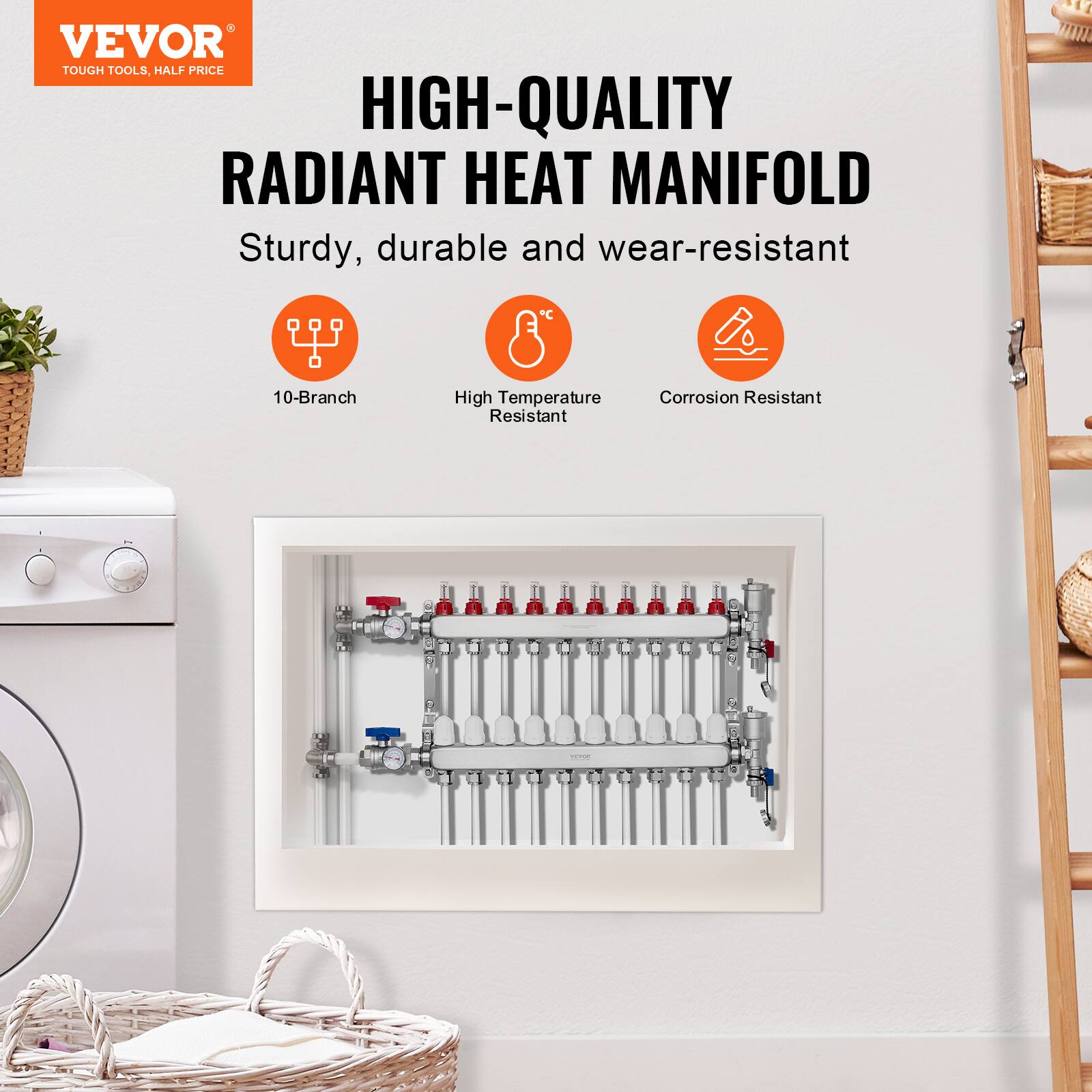 VEVOR TOUGH TOOLS, HALF PRICE HIGH-QUALITY RADIANT HEAT MANIFOLD

Sturdy, durable and wear-resistant

10-Branch

High Temperature Resistant

Corrosion Resistant