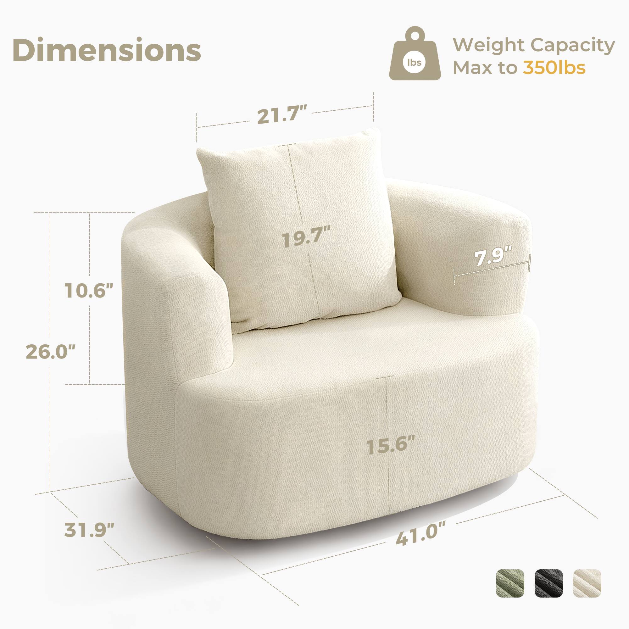 Dimensions:  
- 21.7"  
- 10.6"  
- 19.7"  
- 7.9"  
- 26.0"  
- 15.6"  
- 31.9"  
- 41.0"  

Weight Capacity: Max to 350lbs