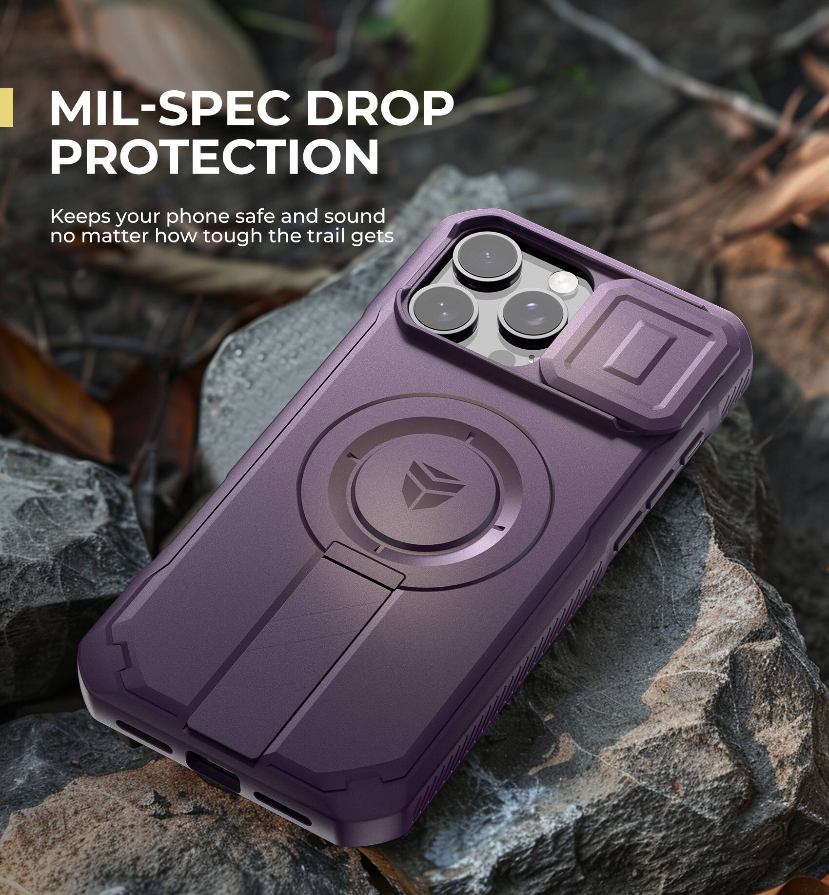 MIL-SPEC DROP PROTECTION
Keeps your phone safe and sound no matter how tough the trail gets