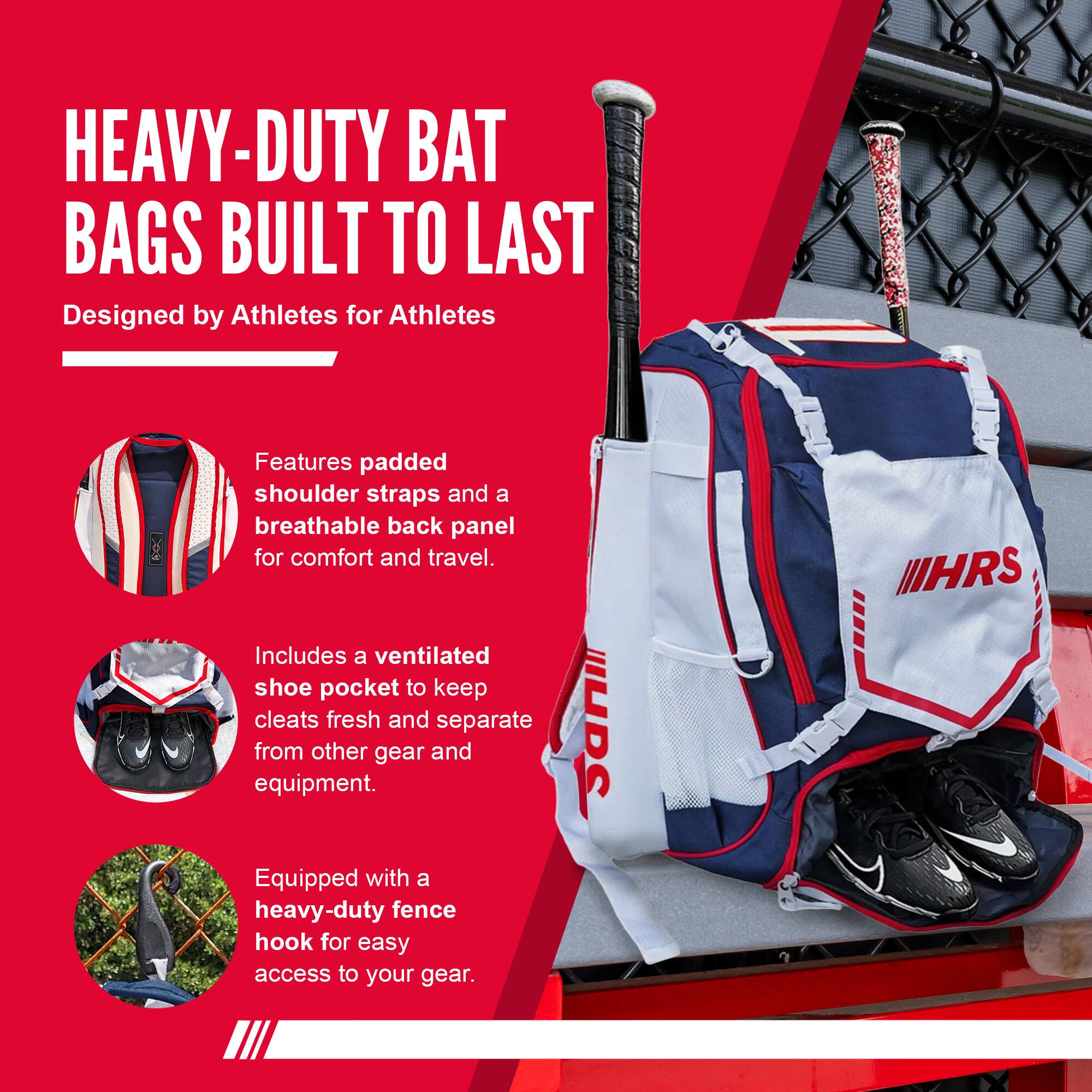 HEAVY-DUTY BAT BAGS BUILT TO LAST  
Designed by Athletes for Athletes  

Features padded shoulder straps and a breathable back panel for comfort and travel.  

Includes a ventilated shoe pocket to keep cleats fresh and separate from other gear and equipment.  

Equipped with a heavy-duty fence hook for easy access to your gear.  

Sani MIHRS