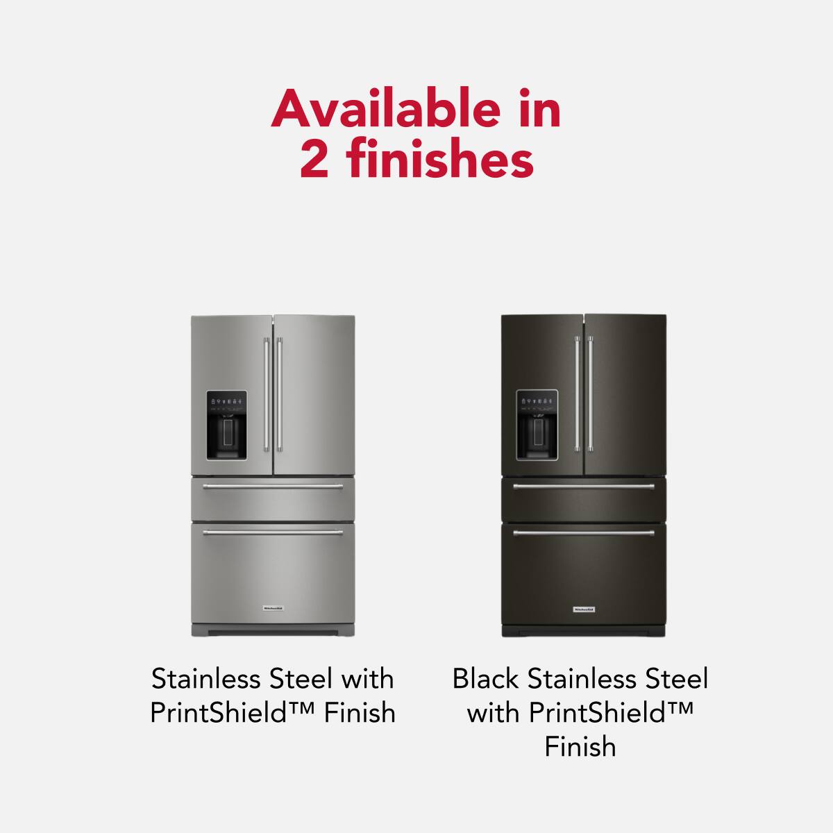 Available in 2 finishes

Stainless Steel with PrintShield™ Finish

Black Stainless Steel with PrintShield™ Finish