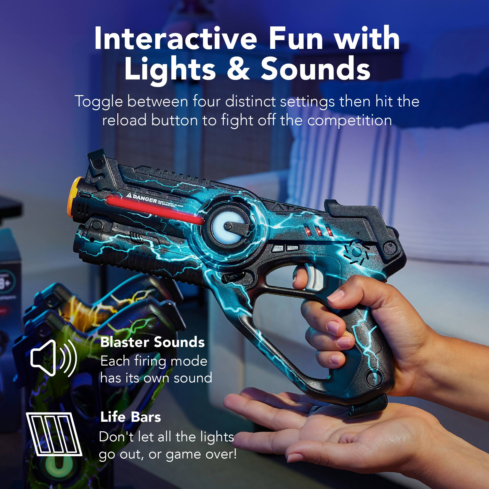 Interactive Fun with Lights & Sounds

Toggle between four distinct settings then hit the reload button to fight off the competition

Blaster Sounds
Each firing mode has its own sound

Life Bars
Don't let all the lights go out, or game over!
