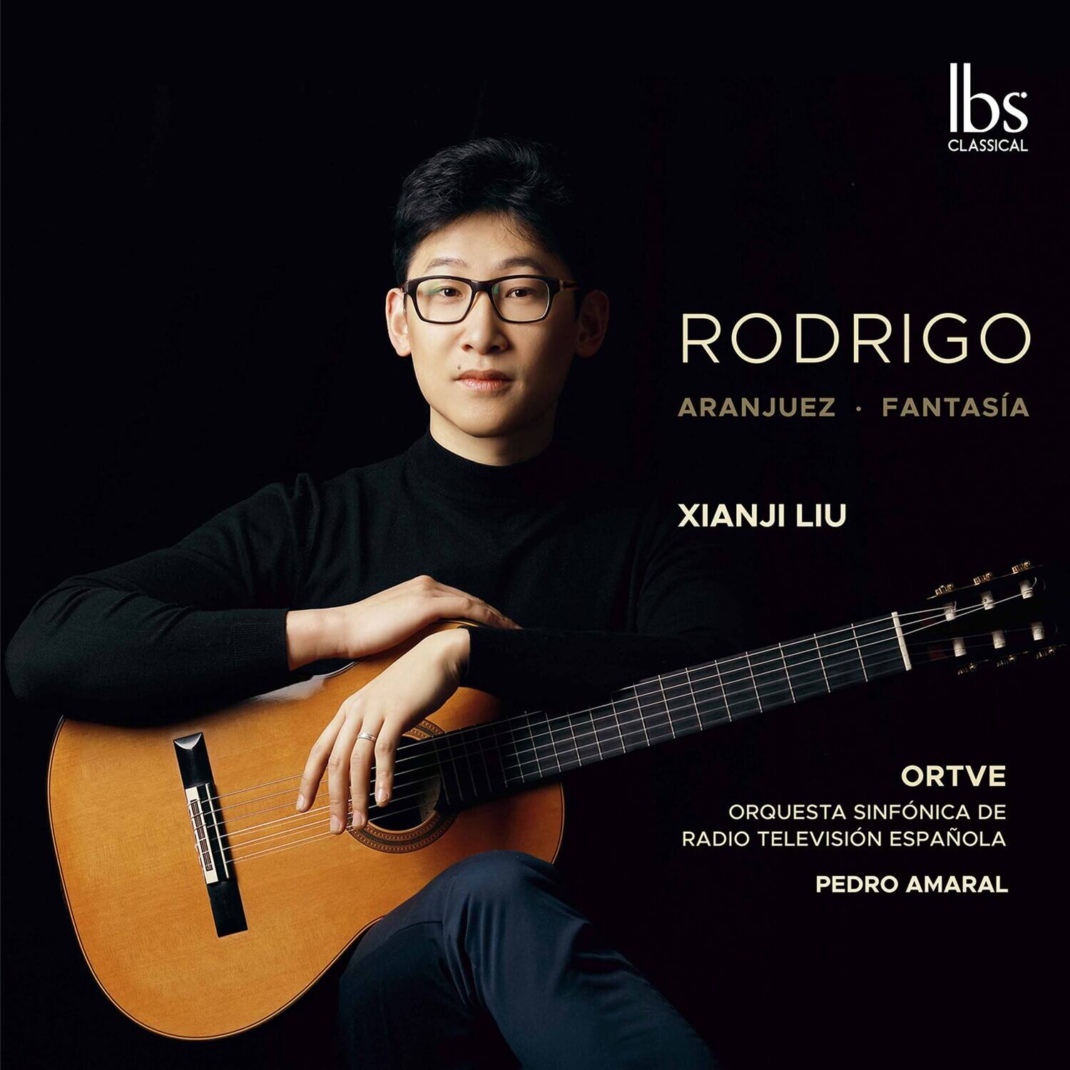 RODRIGO  
ARANJUEZ • FANTASÍA  

XIANJI LIU  

ORTVE  
ORQUESTA SINFÓNICA DE RADIO TELEVISIÓN ESPAÑOLA  
PEDRO AMARAL  

lbs  
CLASSICAL