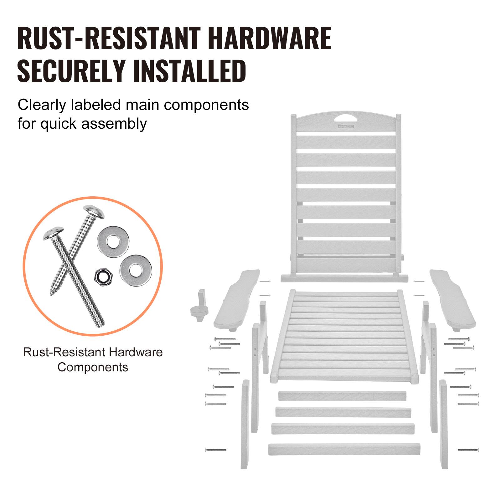 RUST-RESISTANT HARDWARE  
SECURELY INSTALLED  

Clearly labeled main components for quick assembly  

Rust-Resistant Hardware Components