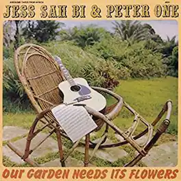 Jess Sah Bi - Our Garden Needs Its Flowers - VINYL LP