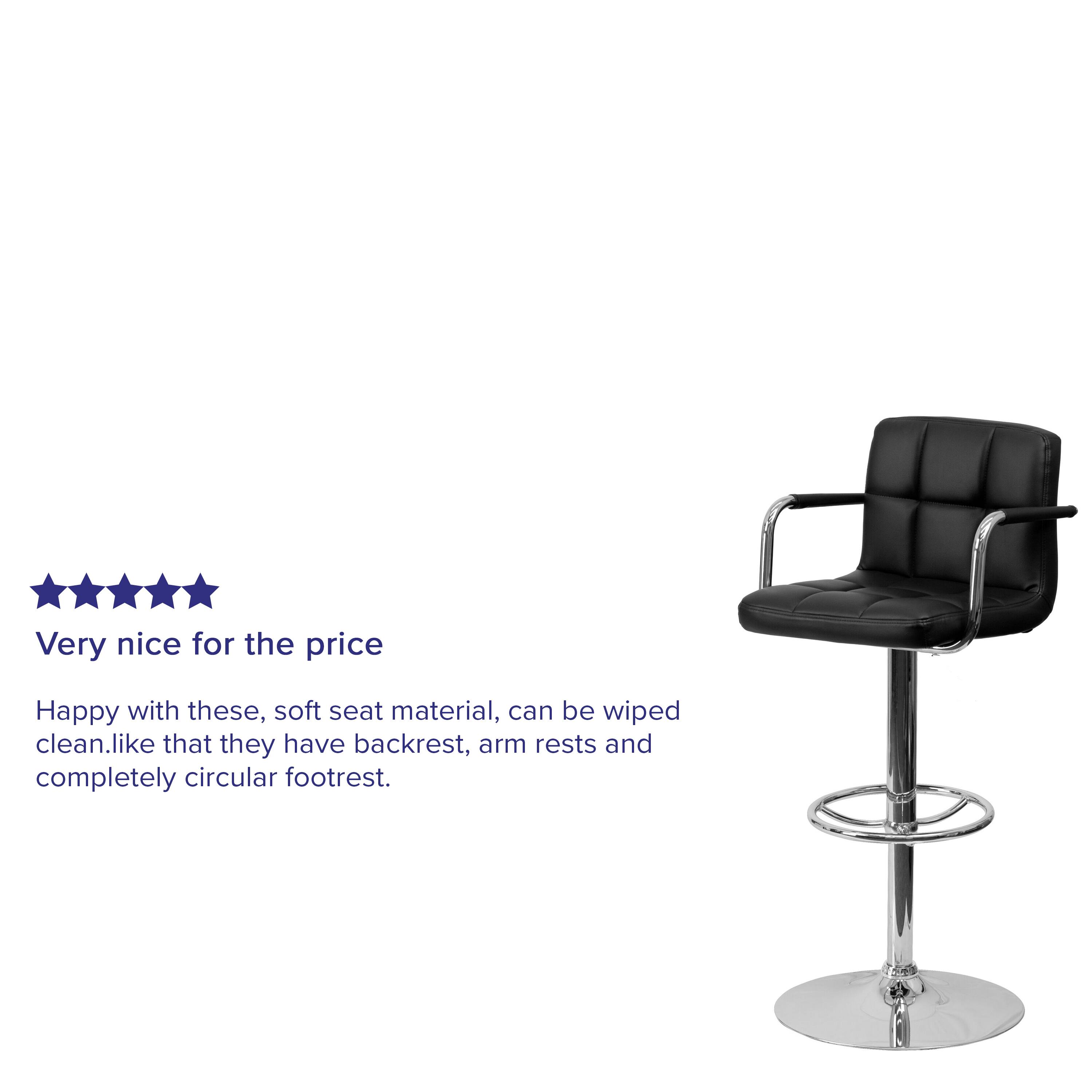 Very nice for the price

Happy with these, soft seat material, can be wiped clean. Like that they have backrest, arm rests and completely circular footrest.