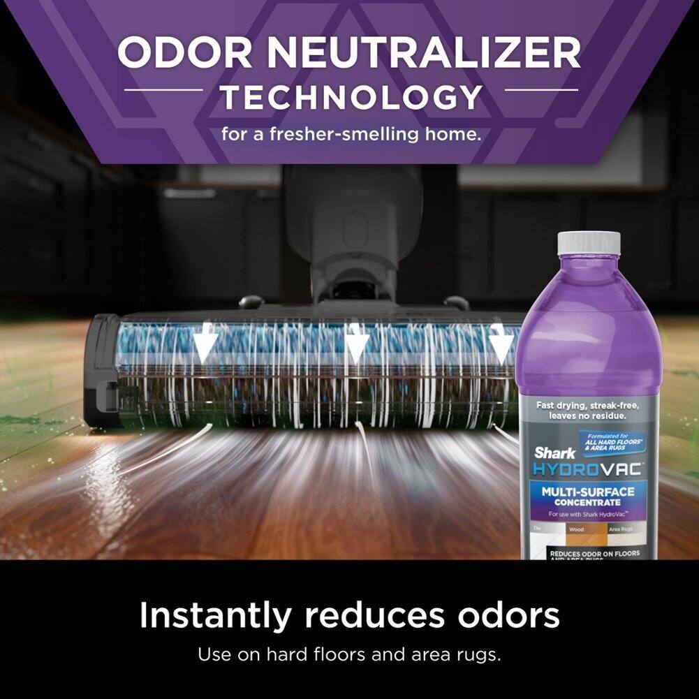 ODOR NEUTRALIZER TECHNOLOGY for a fresher-smelling home.

Fast drying, streak-free, leaves no residue. Formulated for ALL HARD FLOORS & AREA RUGS.

Shark HYDROVAC MULTI-SURFACE CONCENTRATE
For use with Shark Hydrovac™

Instantly reduces odors
Use on hard floors and area rugs.