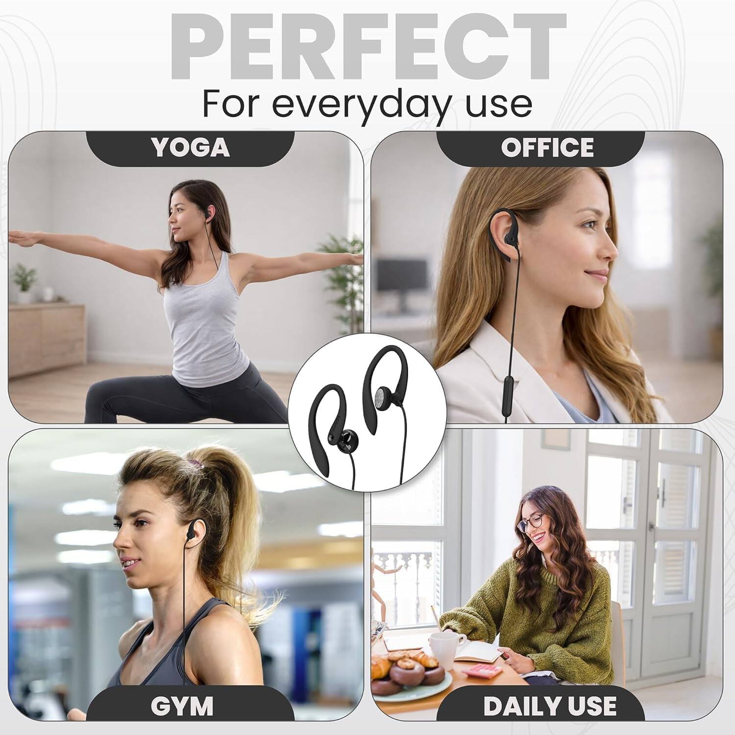 PERFECT For everyday use

YOGA
OFFICE
GYM
DAILY USE