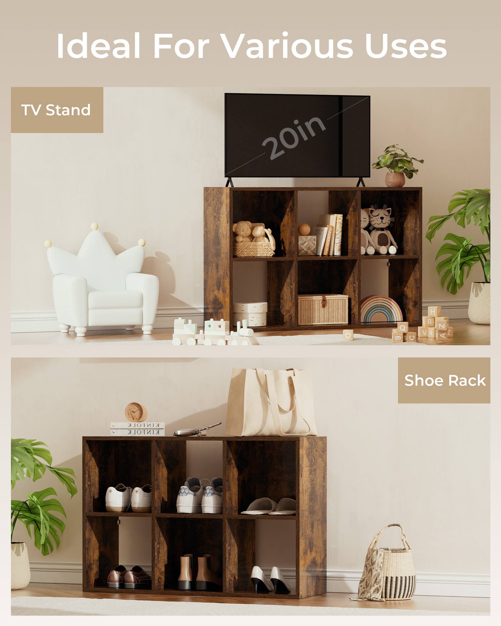 Ideal For Various Uses

TV Stand

Shoe Rack