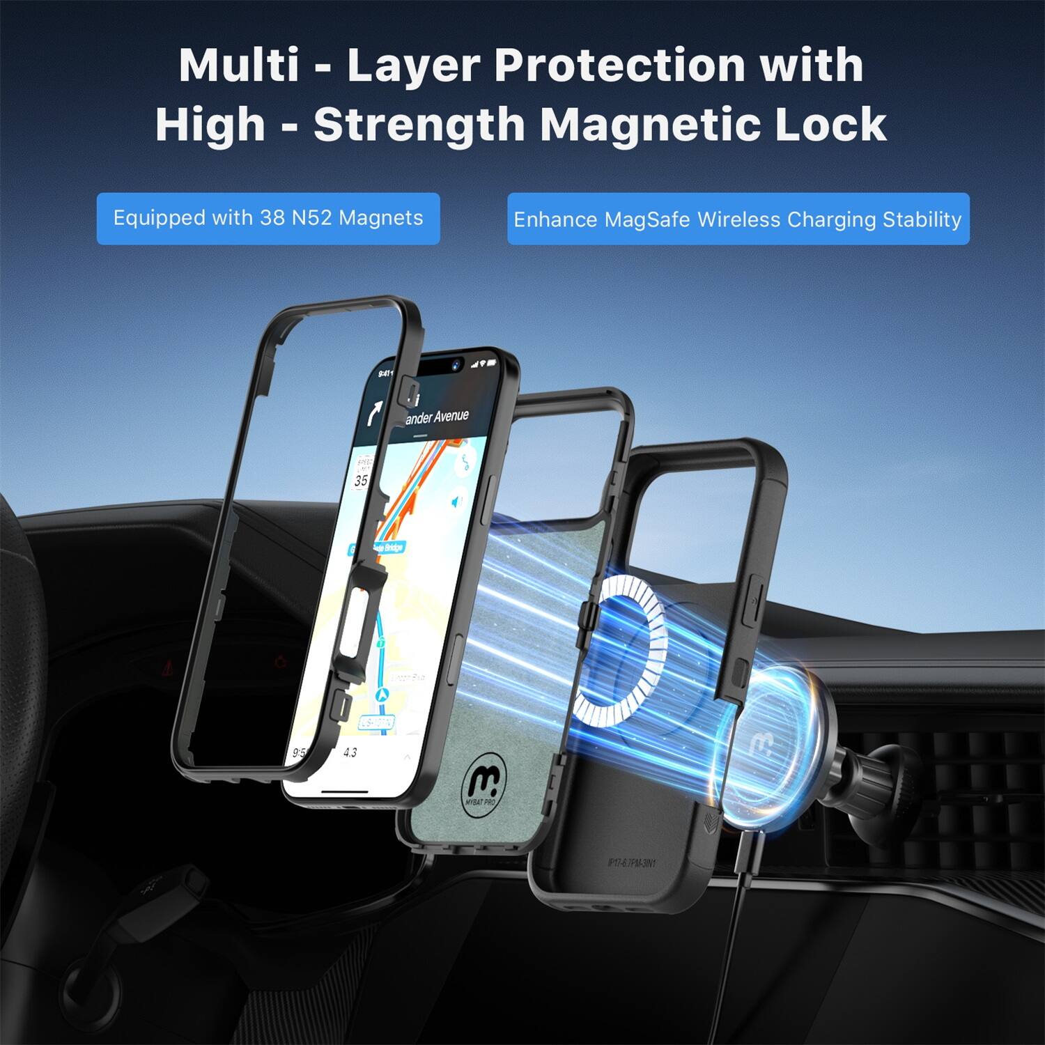 Multi-Layer Protection with High-Strength Magnetic Lock

Equipped with 38 N52 Magnets

Enhance MagSafe Wireless Charging Stability