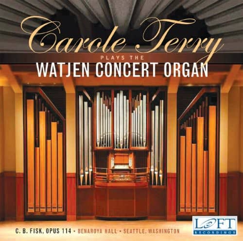 Carole Terry - Plays the Watjen Concert Organ  - COMPACT DISCS