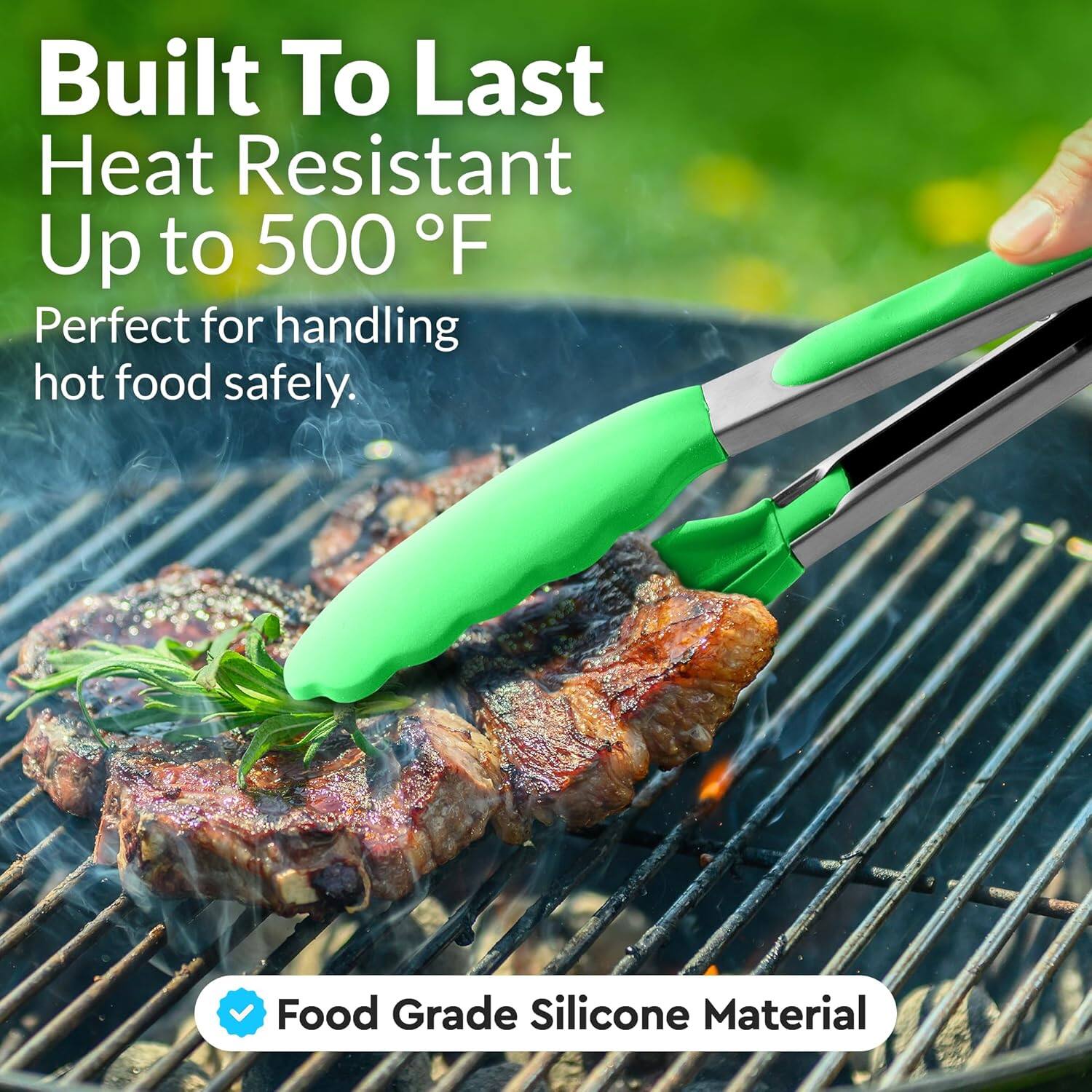 Built To Last
Heat Resistant Up to 500 °F
Perfect for handling hot food safely.
Food Grade Silicone Material