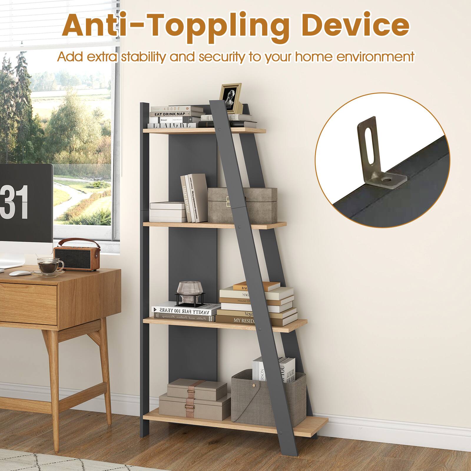 Anti-Topping Device  
Add extra stability and security to your home environment