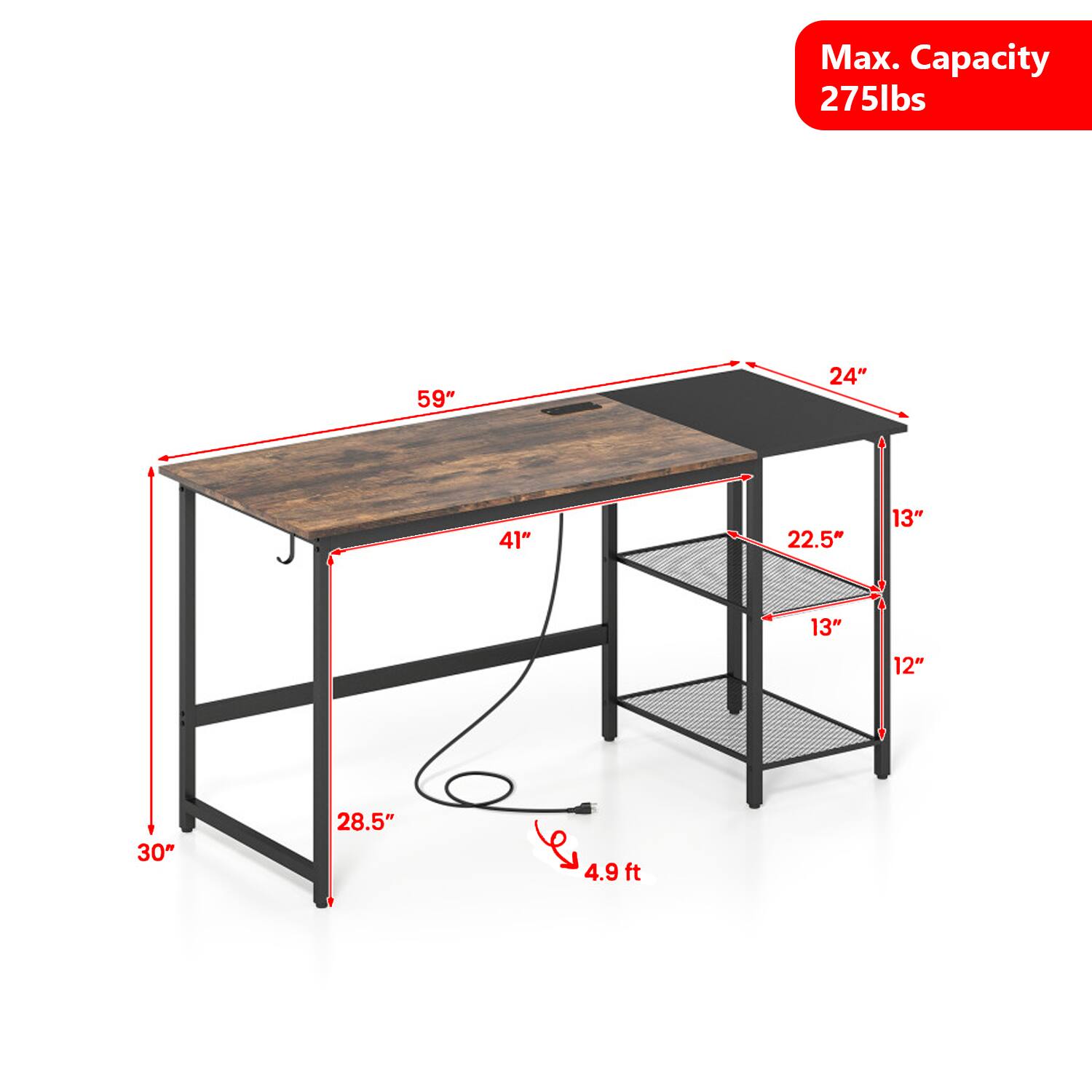 Max. Capacity 275lbs  
59"  
24"  
41"  
22.5"  
13"  
13"  
12"  
30"  
28.5"  
4.9 ft