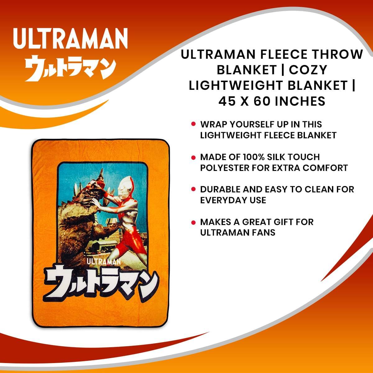 ULTRAMAN FLEECE THROW BLANKET | COZY LIGHTWEIGHT BLANKET | 45 X 60 INCHES

- WRAP YOURSELF UP IN THIS LIGHTWEIGHT FLEECE BLANKET
- MADE OF 100% SILK TOUCH POLYESTER FOR EXTRA COMFORT
- DURABLE AND EASY TO CLEAN FOR EVERYDAY USE
- MAKES A GREAT GIFT FOR ULTRAMAN FANS