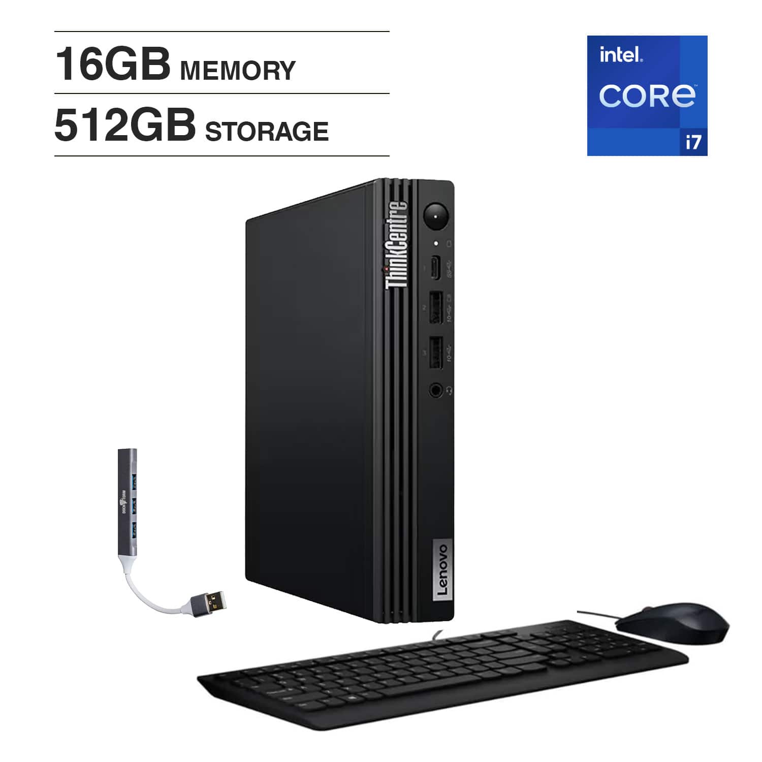 16GB MEMORY  
512GB STORAGE  
Intel Core i7  
ThinkCentre I  
Lenovo