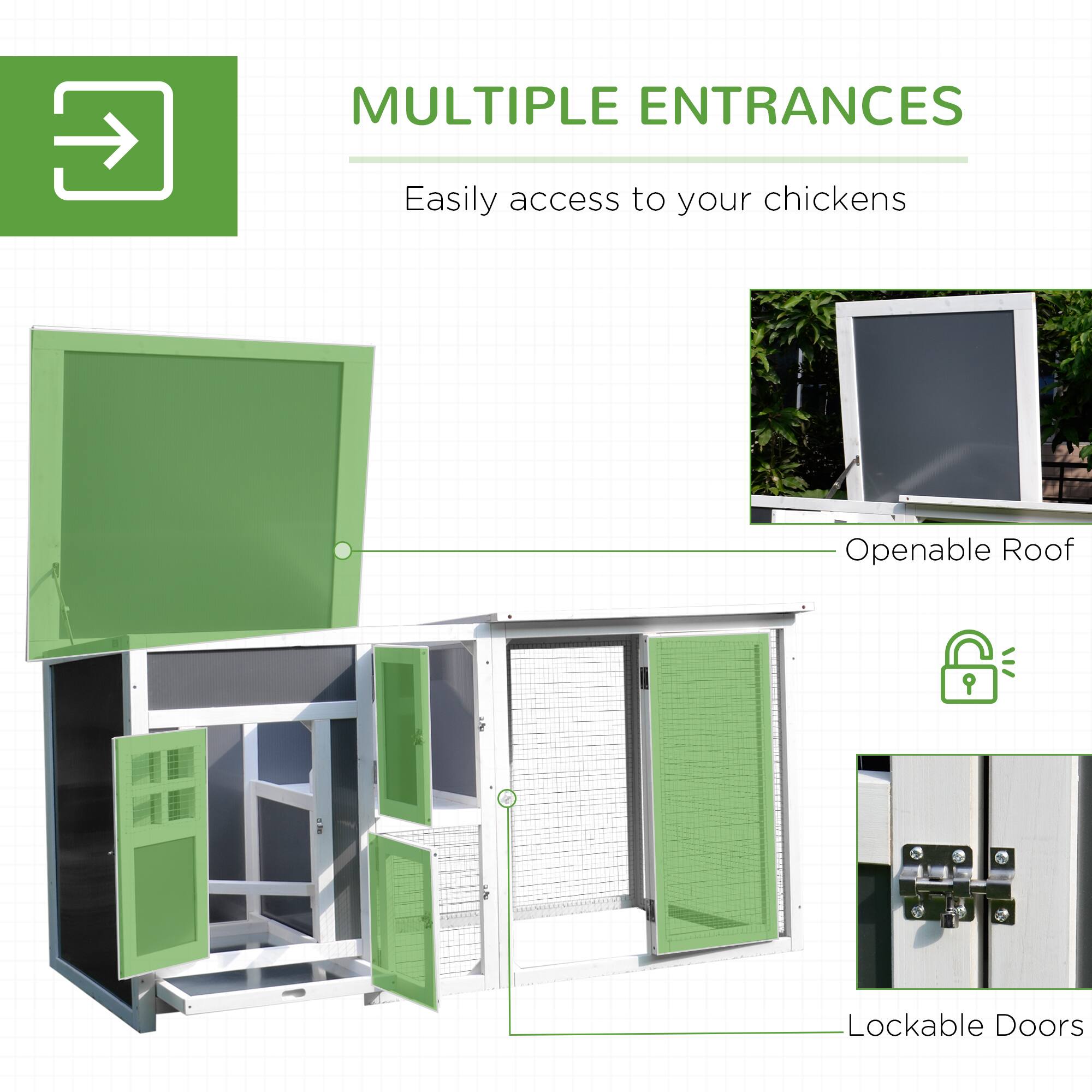 MULTIPLE ENTRANCES  
Easily access to your chickens  

Openable Roof  
Lockable Doors
