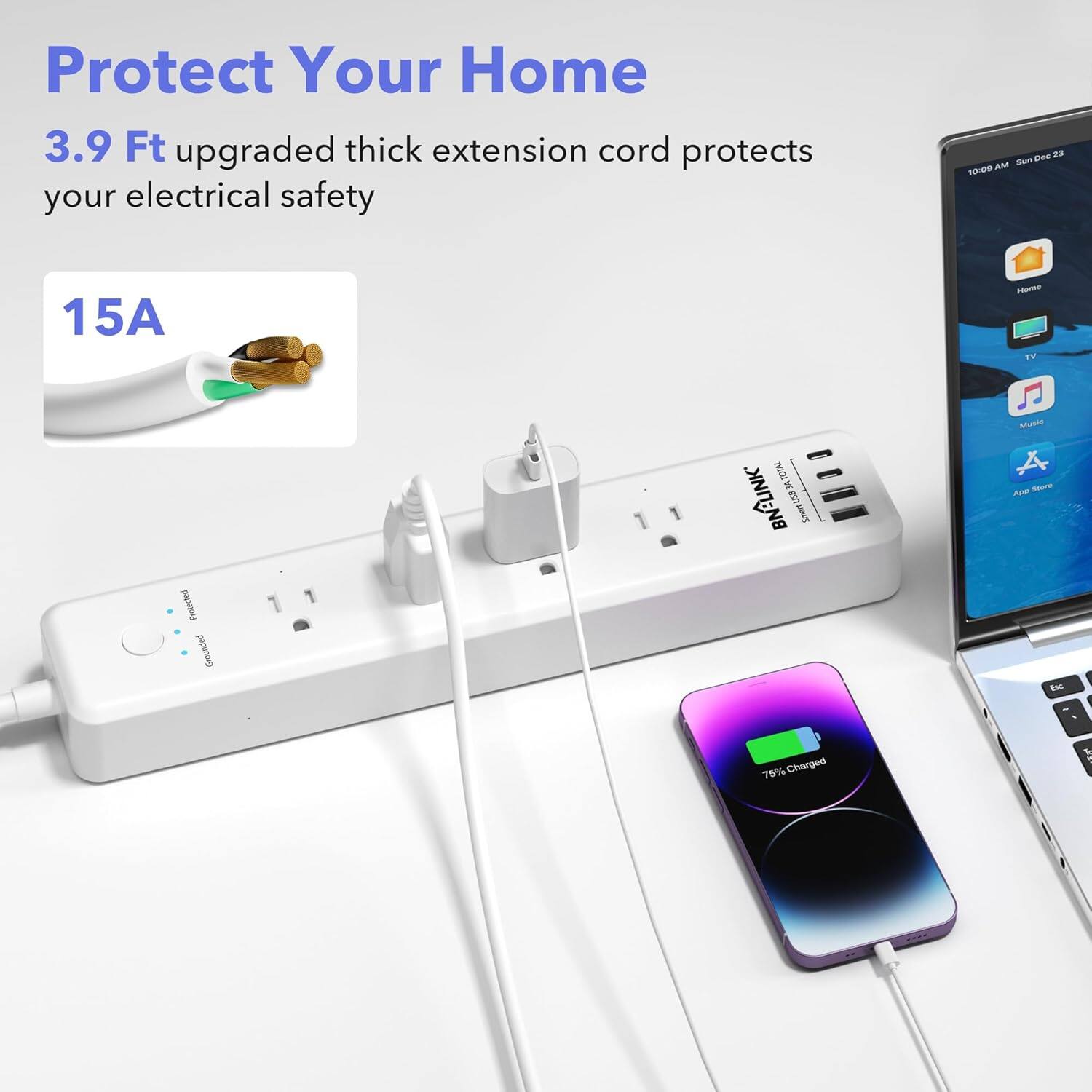 Protect Your Home  
3.9 Ft upgraded thick extension cord protects your electrical safety  
15A  
75% Charged