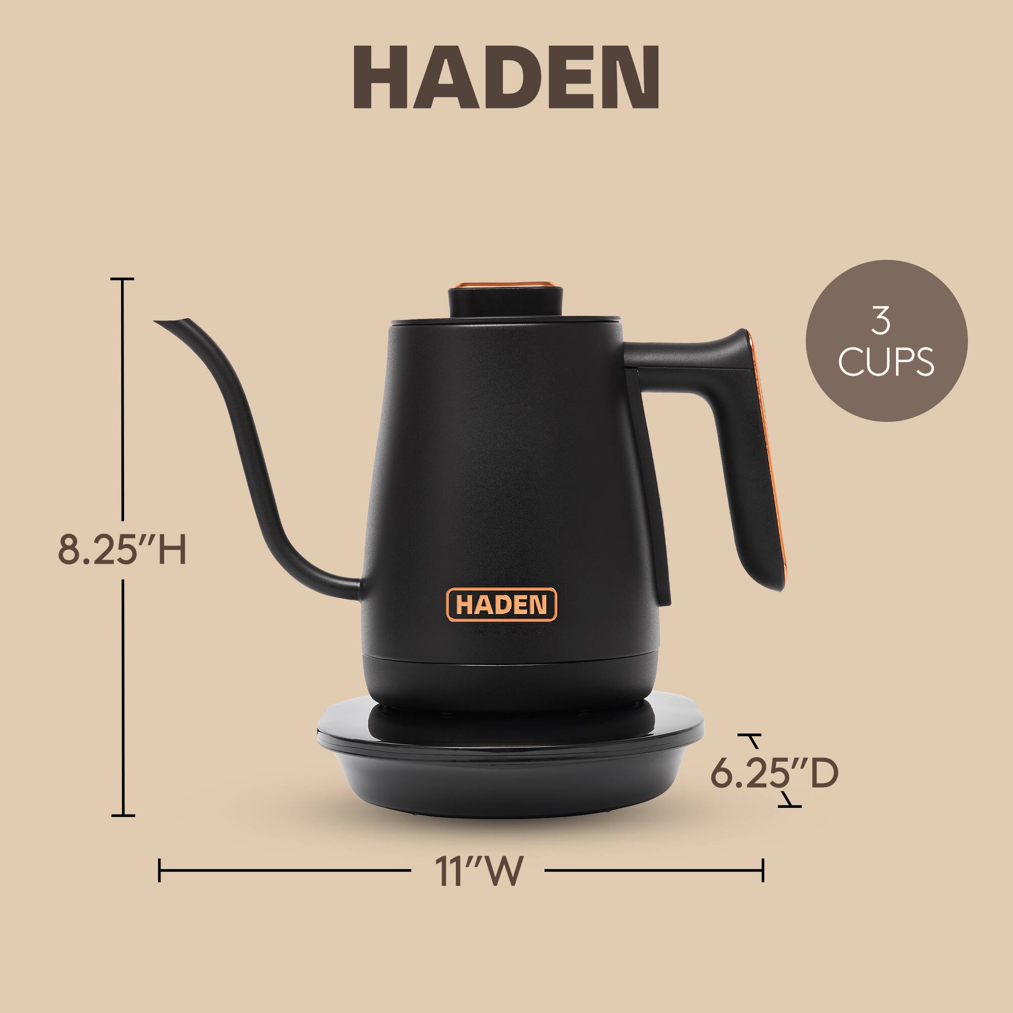 HADEN  
3 CUPS  
8.25"H  
6.25"D  
11"W