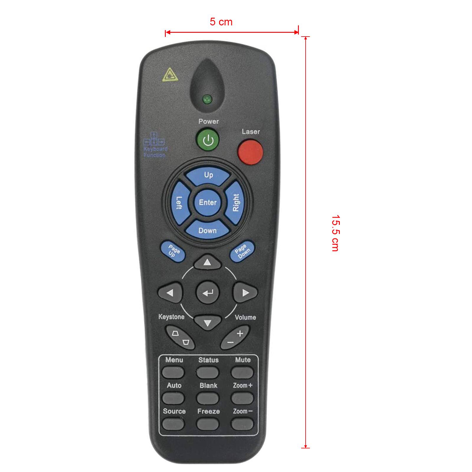 5 cm Power Laser Keyboard Function Up Left Enter Down Right Page Down 15.5 cm Keystone Volume + I Menu Status Mute Auto Blank Zoom + Source Freeze Zoom