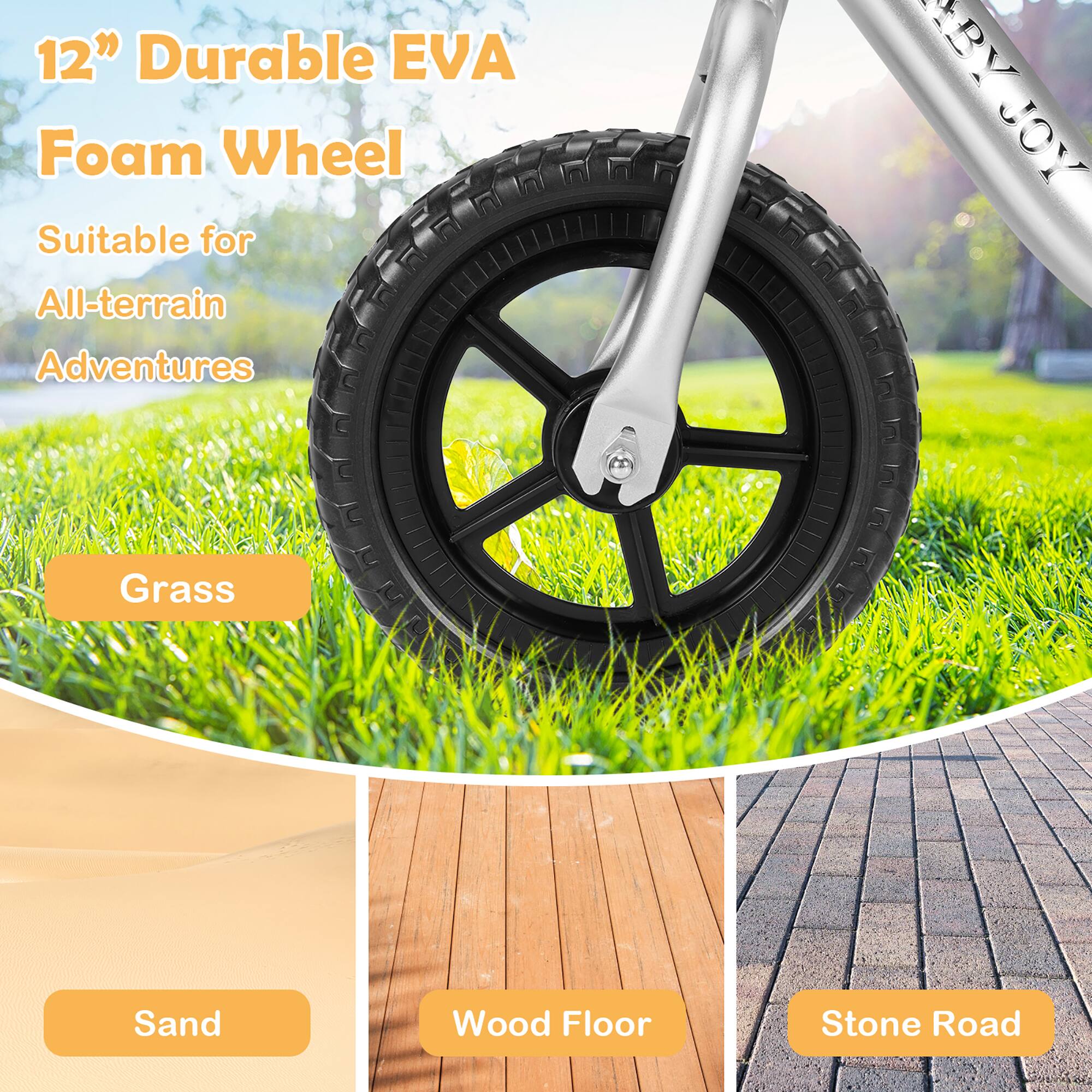 12" Durable EVA Foam Wheel  
Suitable for All-terrain Adventures  

Grass  
Sand  
Wood Floor  
Stone Road